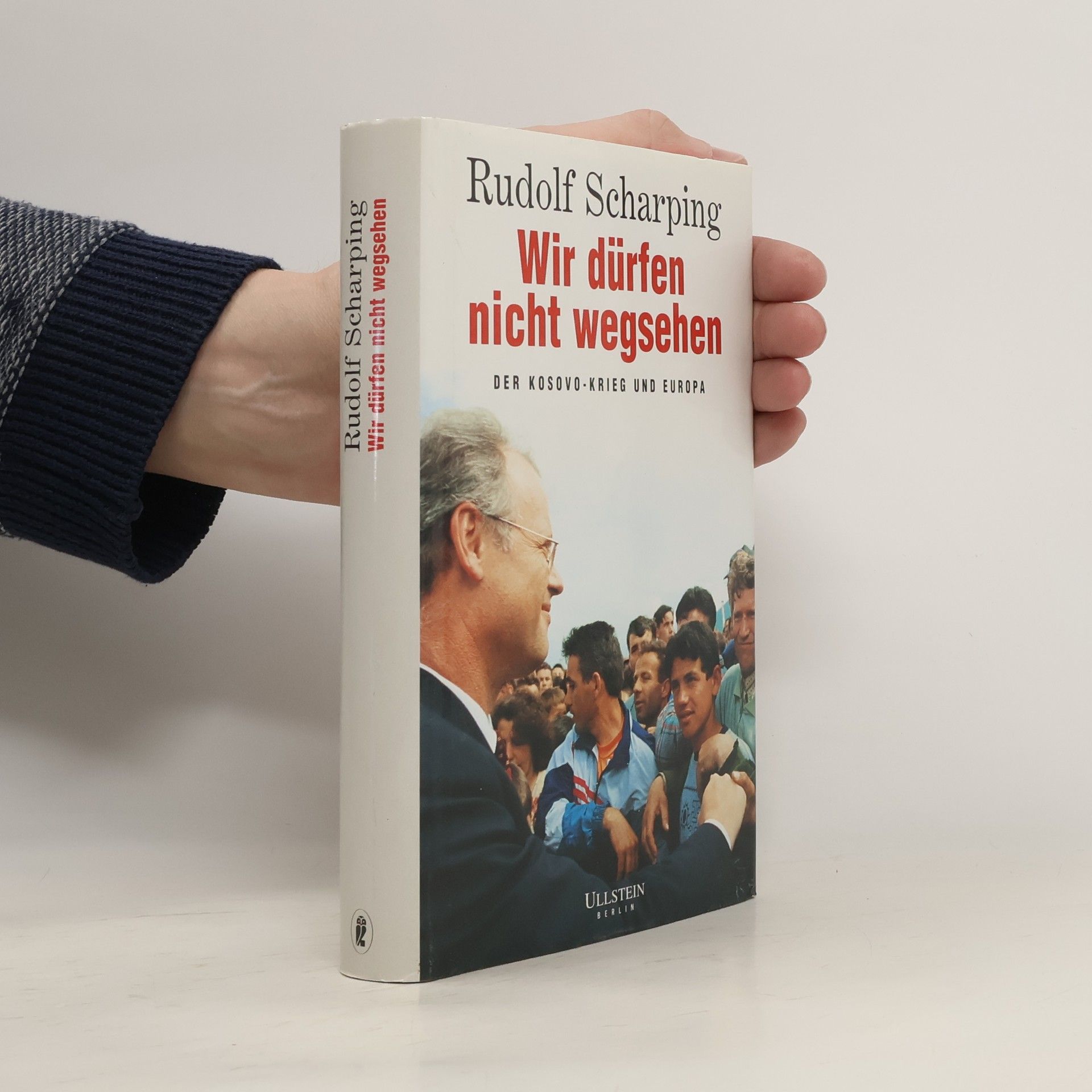 Rudolf Scharping Wir dürfen nicht wegsehen