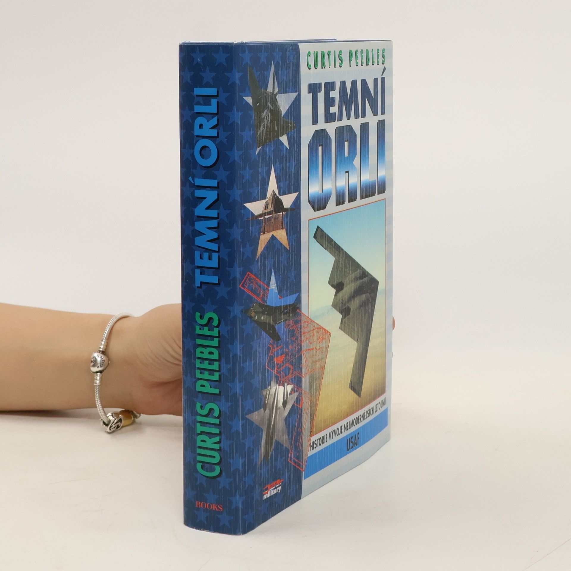 Curtis Peebles Temní orli: Historie tajných programů amerického letectva