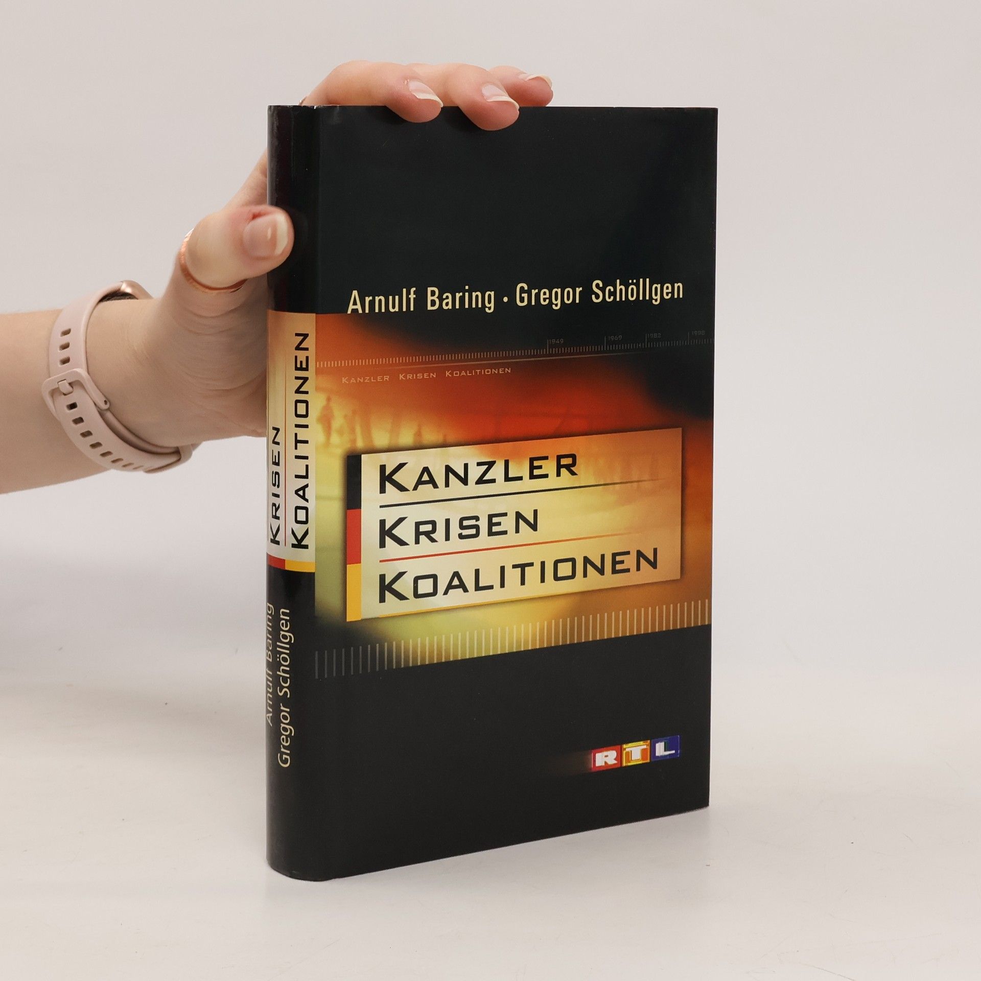 Arnulf Baring Kanzler. Krisen. Koalitionen