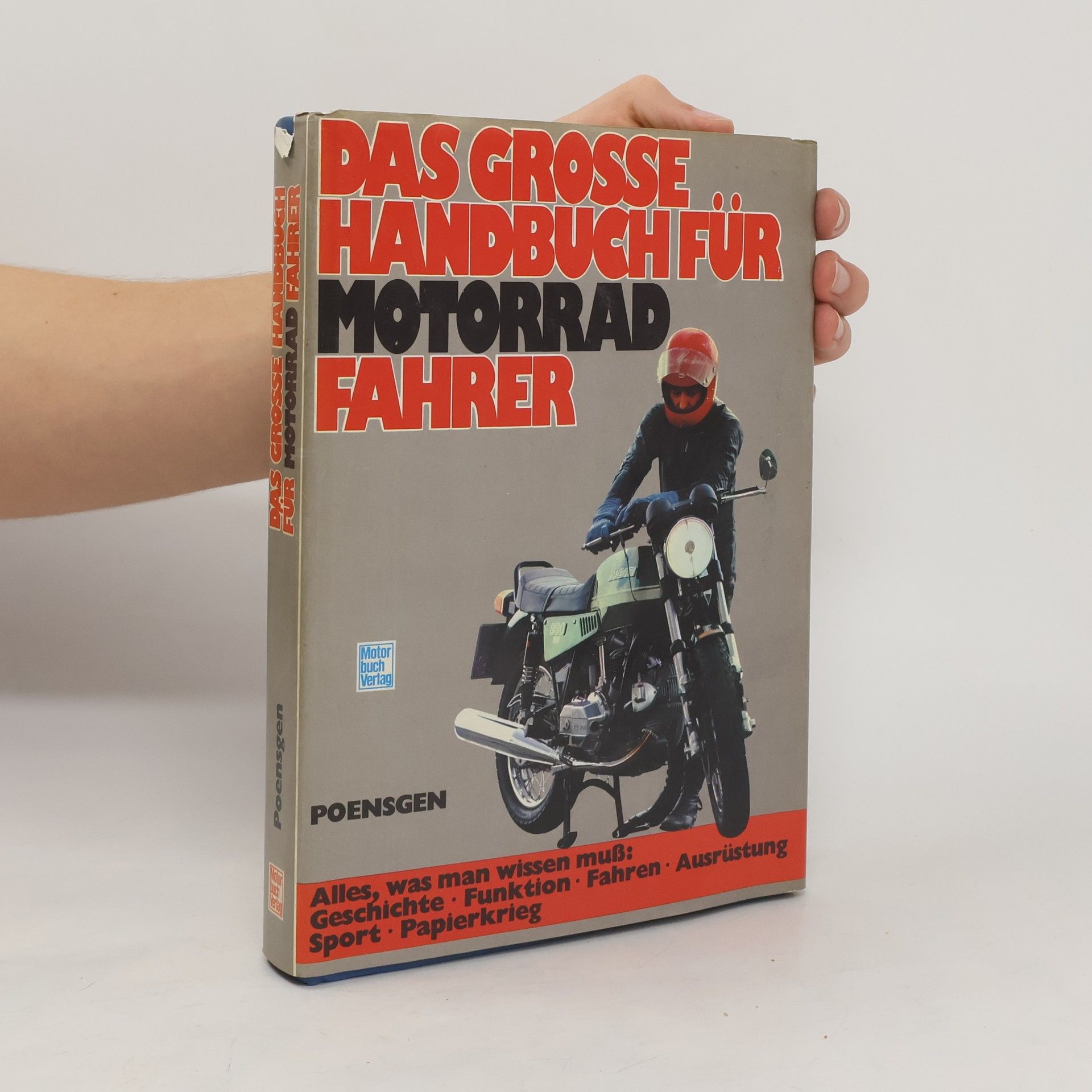 Robert Poensgen Das grosse Handbuch für Motorradfahrer