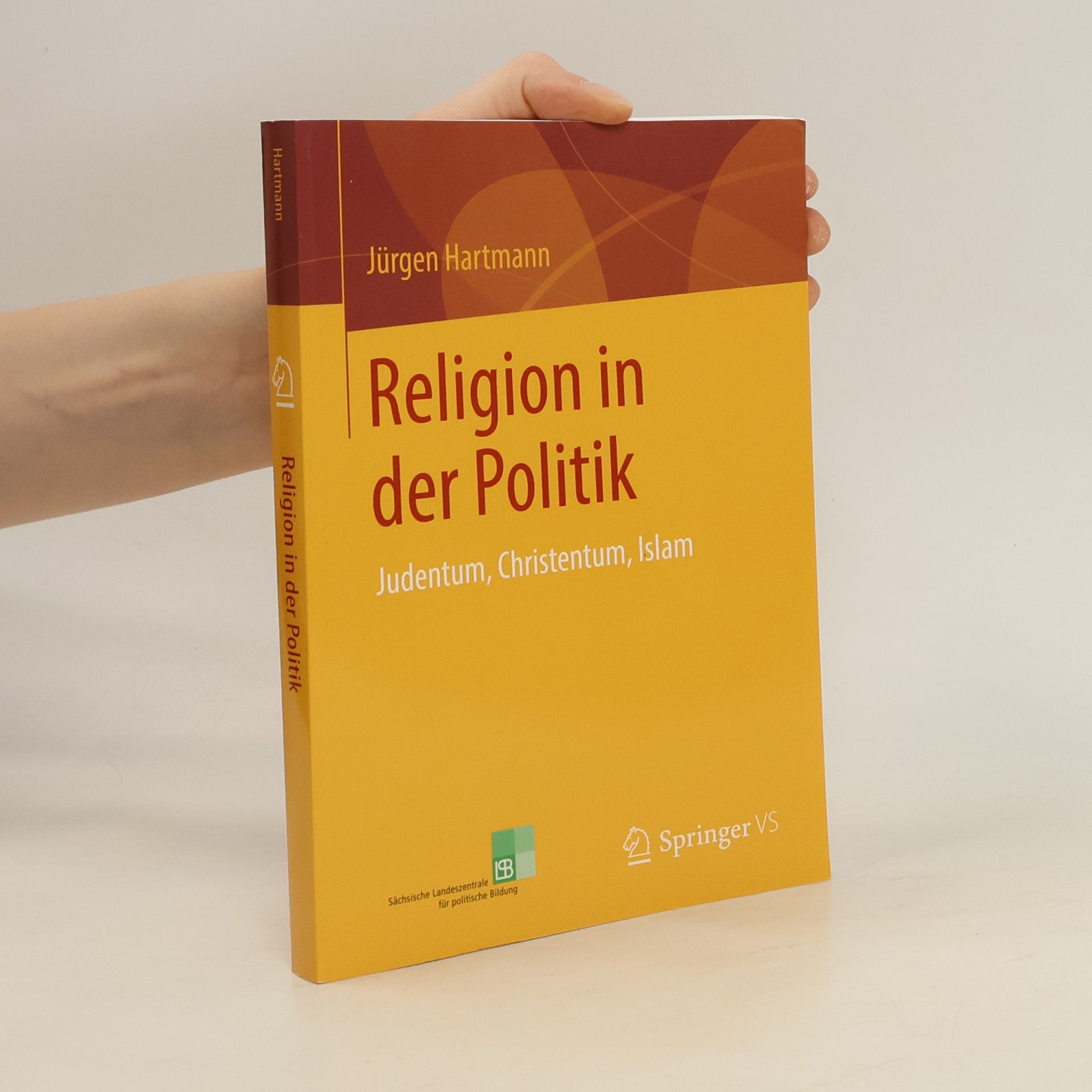 Hans-Jürgen Hartmann Religion in der Politik