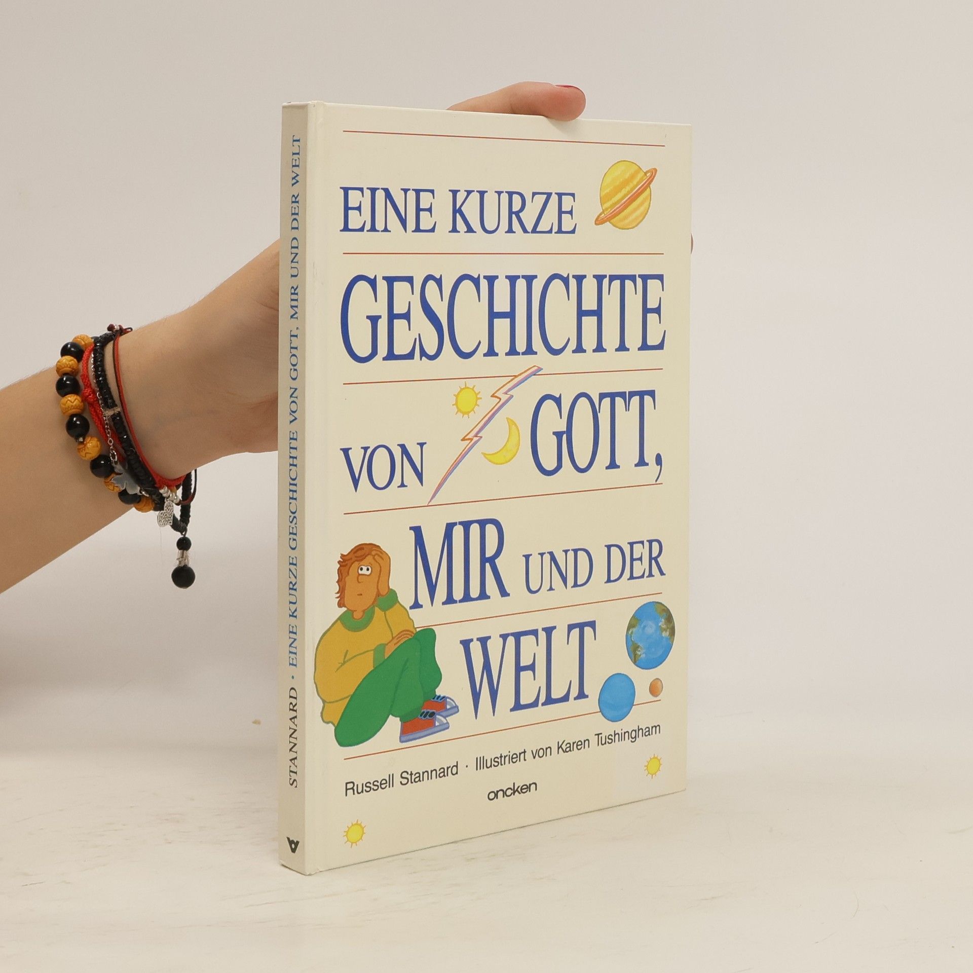 Russell Stannard Eine kurze Geschichte von Gott, mir und der Welt