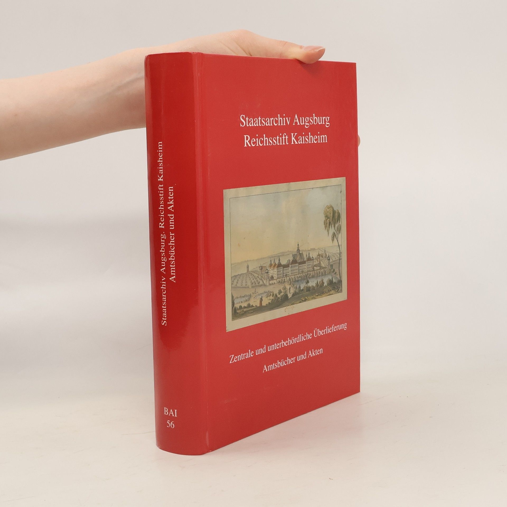 Claudia Kalesse Staatsarchiv Augsburg, Reichsstift Kaisheim