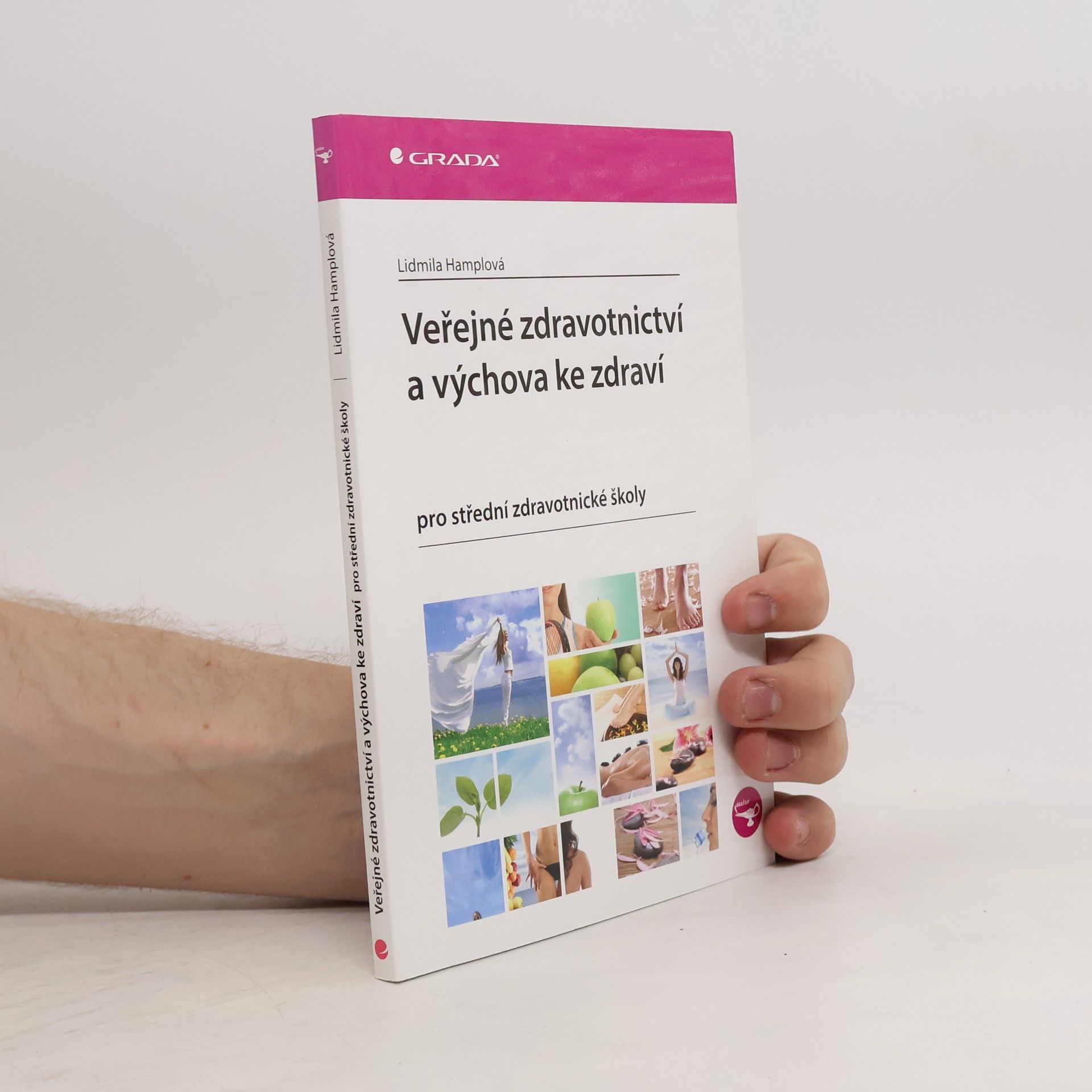 Lidmila Hamplová Veřejné zdravotnictví a výchova ke zdraví pro SZŠ