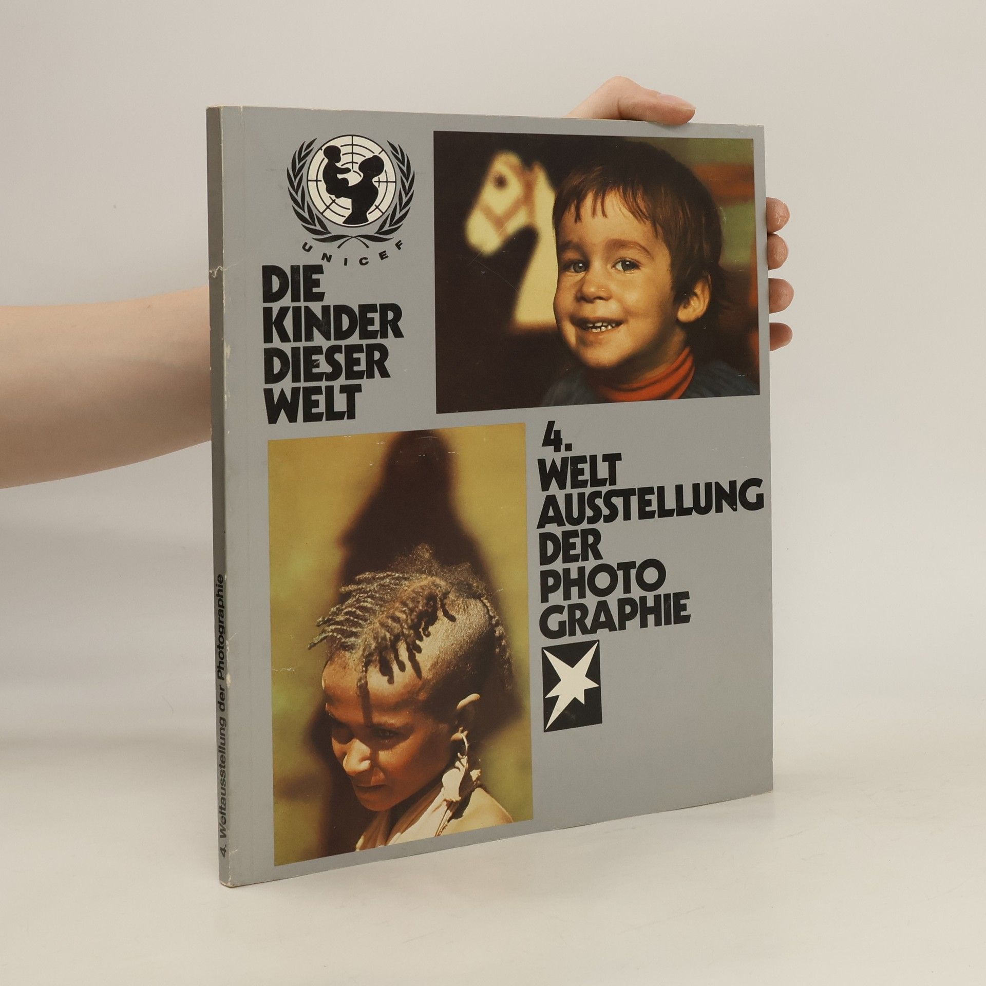 kolektiv Die Kinder Dieser Welt. 4. Weltausstellung der Photographie