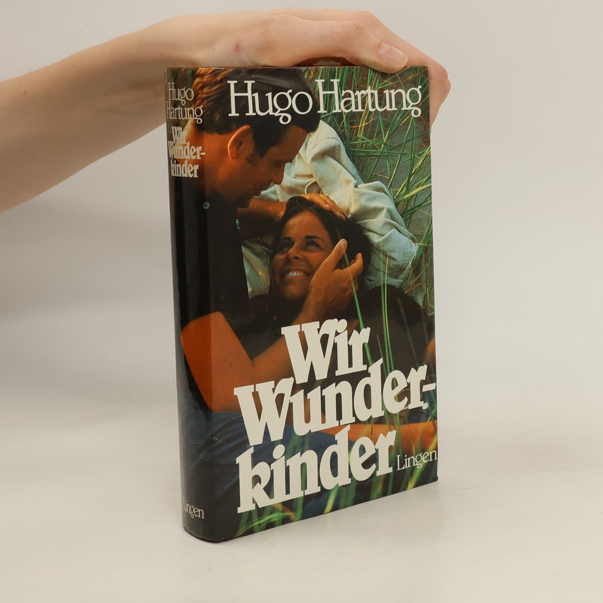Hugo Hartung Wir Wunderkinder