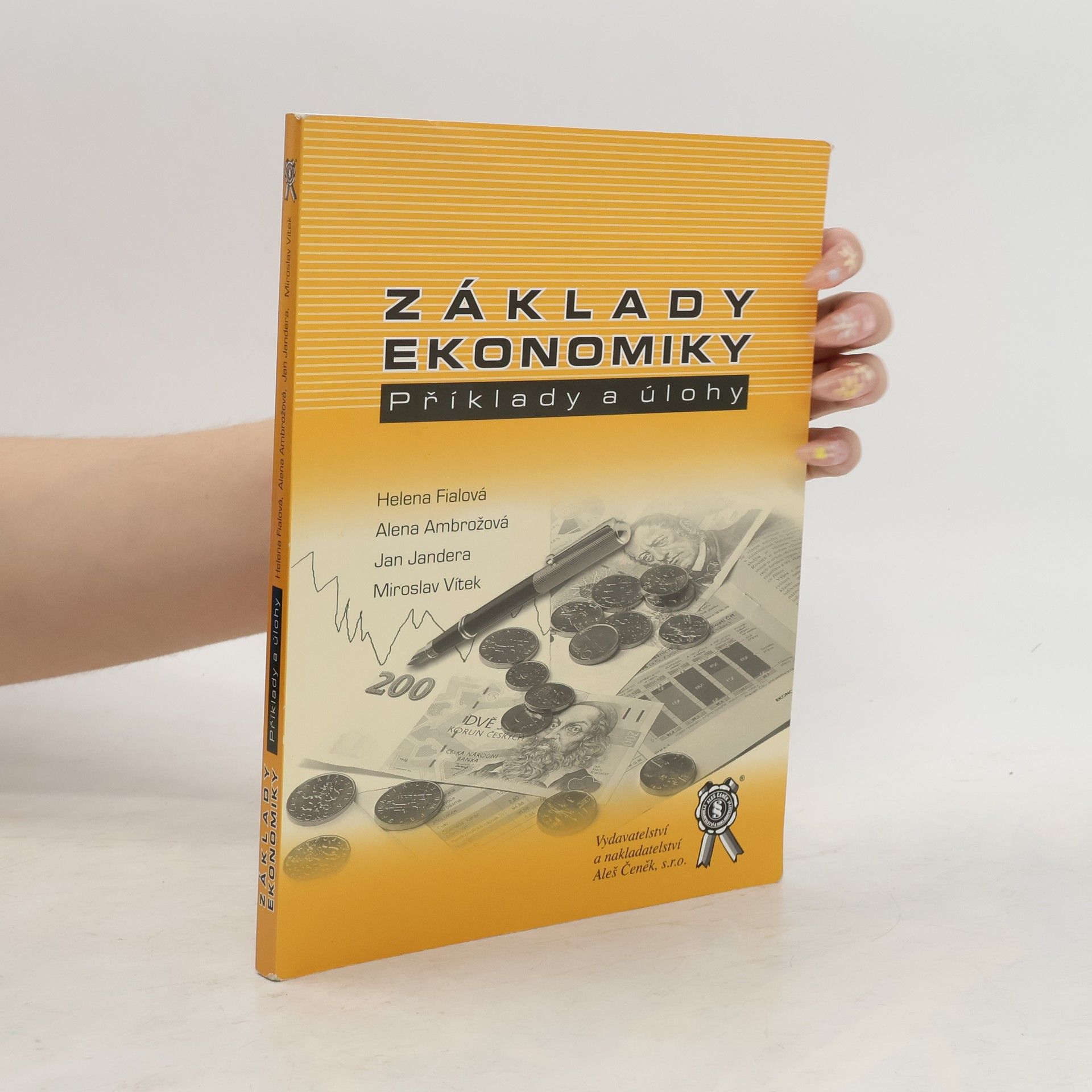 Collectif d'auteurs Základy ekonomiky: příklady a úlohy