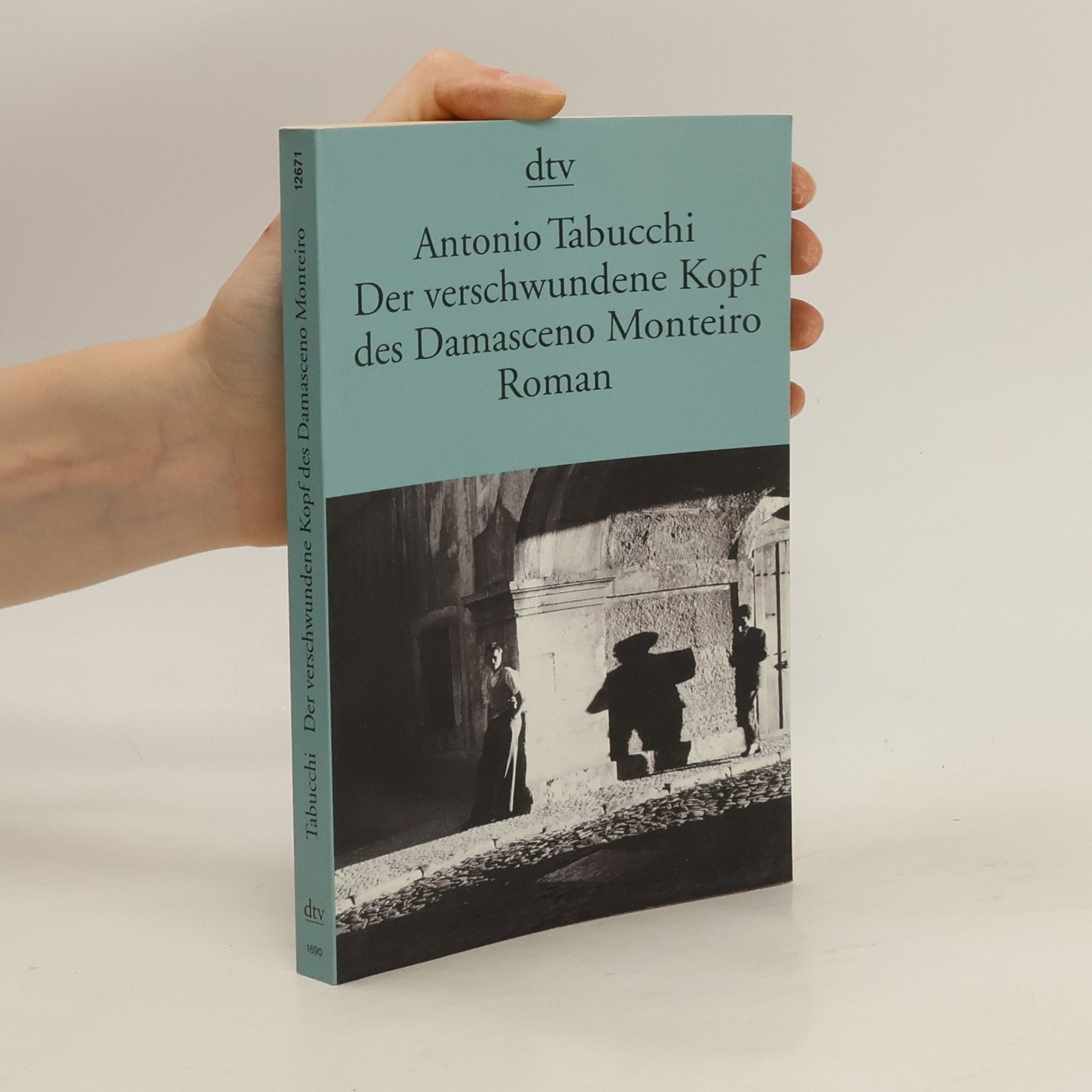 Antonio Tabucchi Der verschwundene Kopf des Damasceno Monteiro