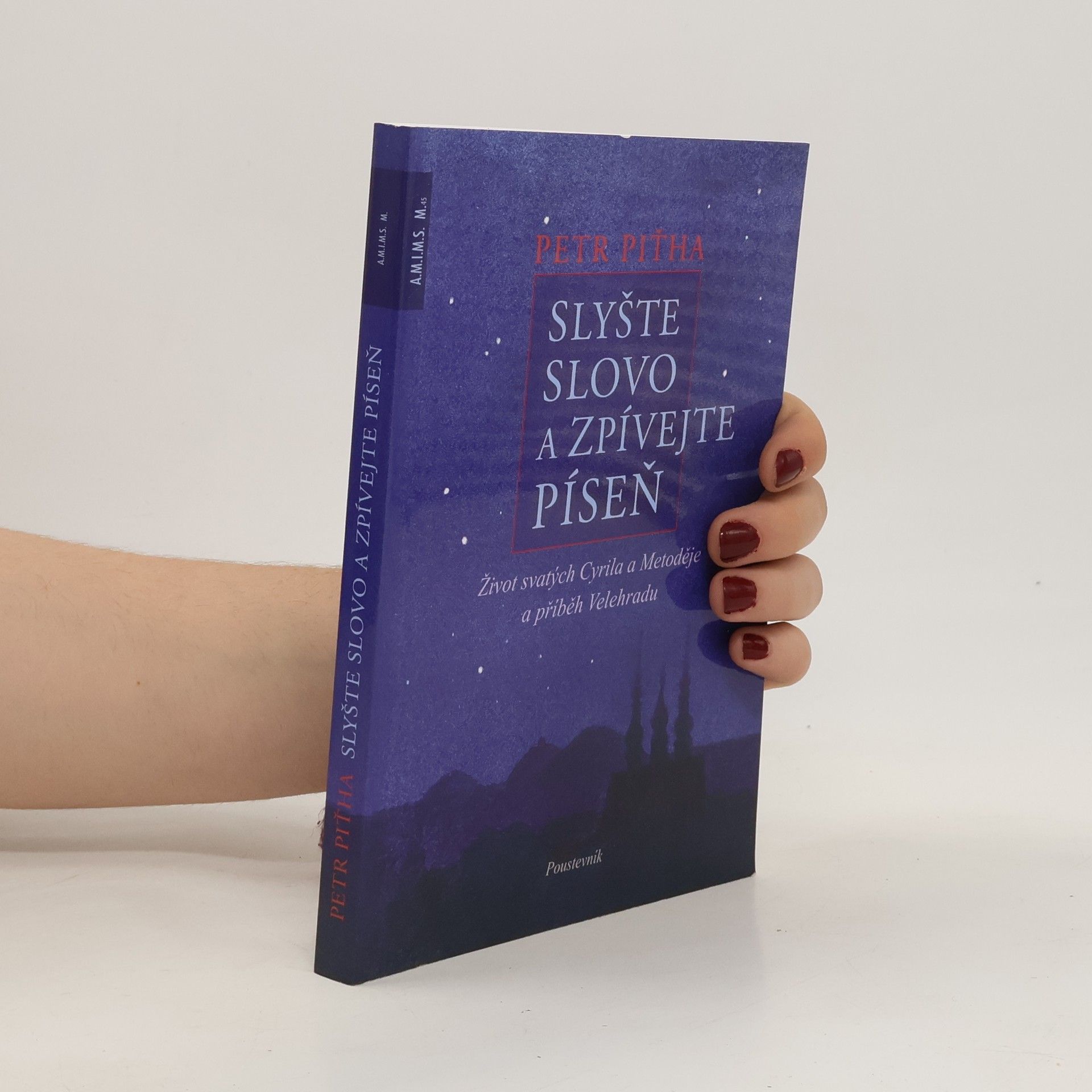Petr Piťha Slyšte slovo a zpívejte píseň