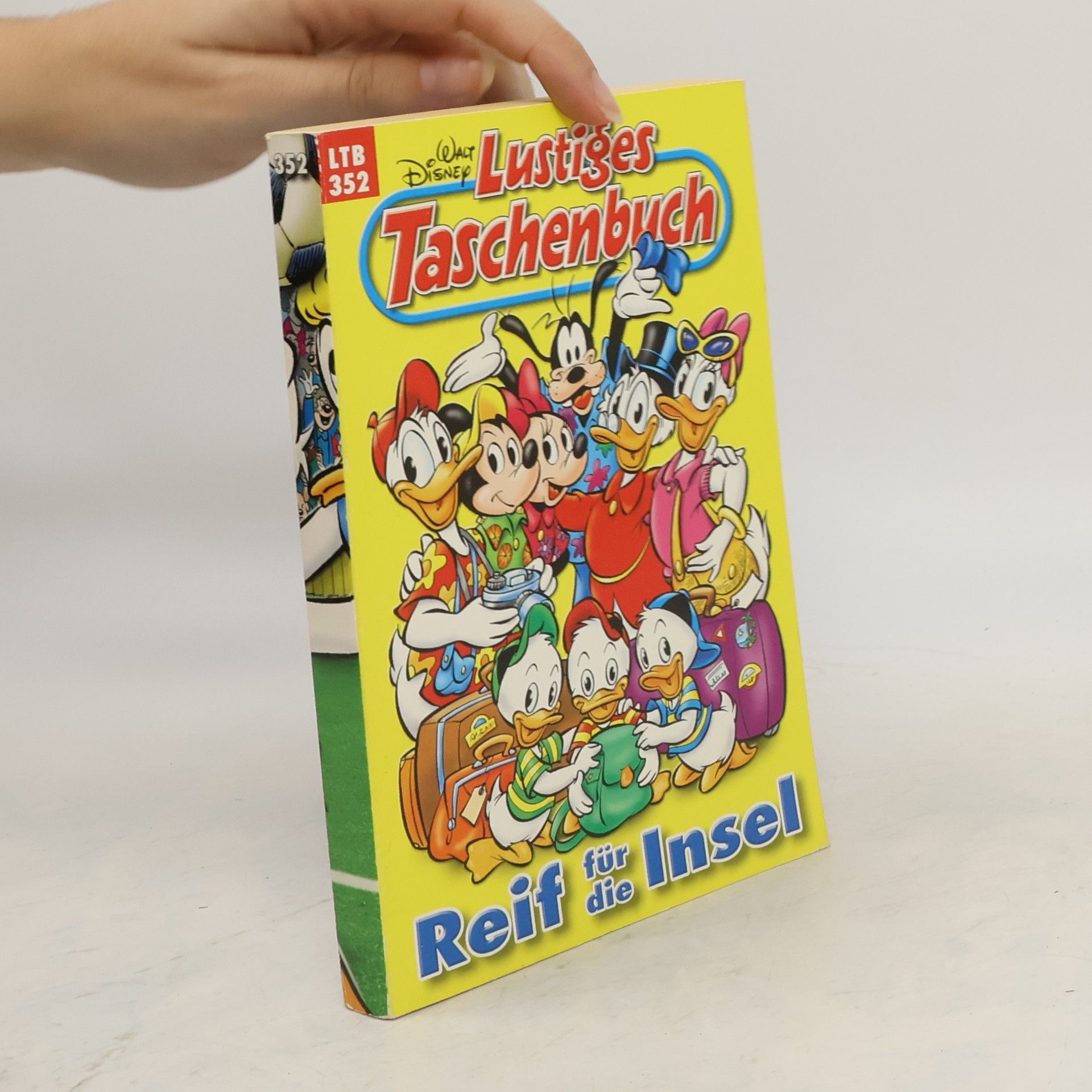 Walt Disney Lustiges Taschenbuch 352. Reif für die Insel