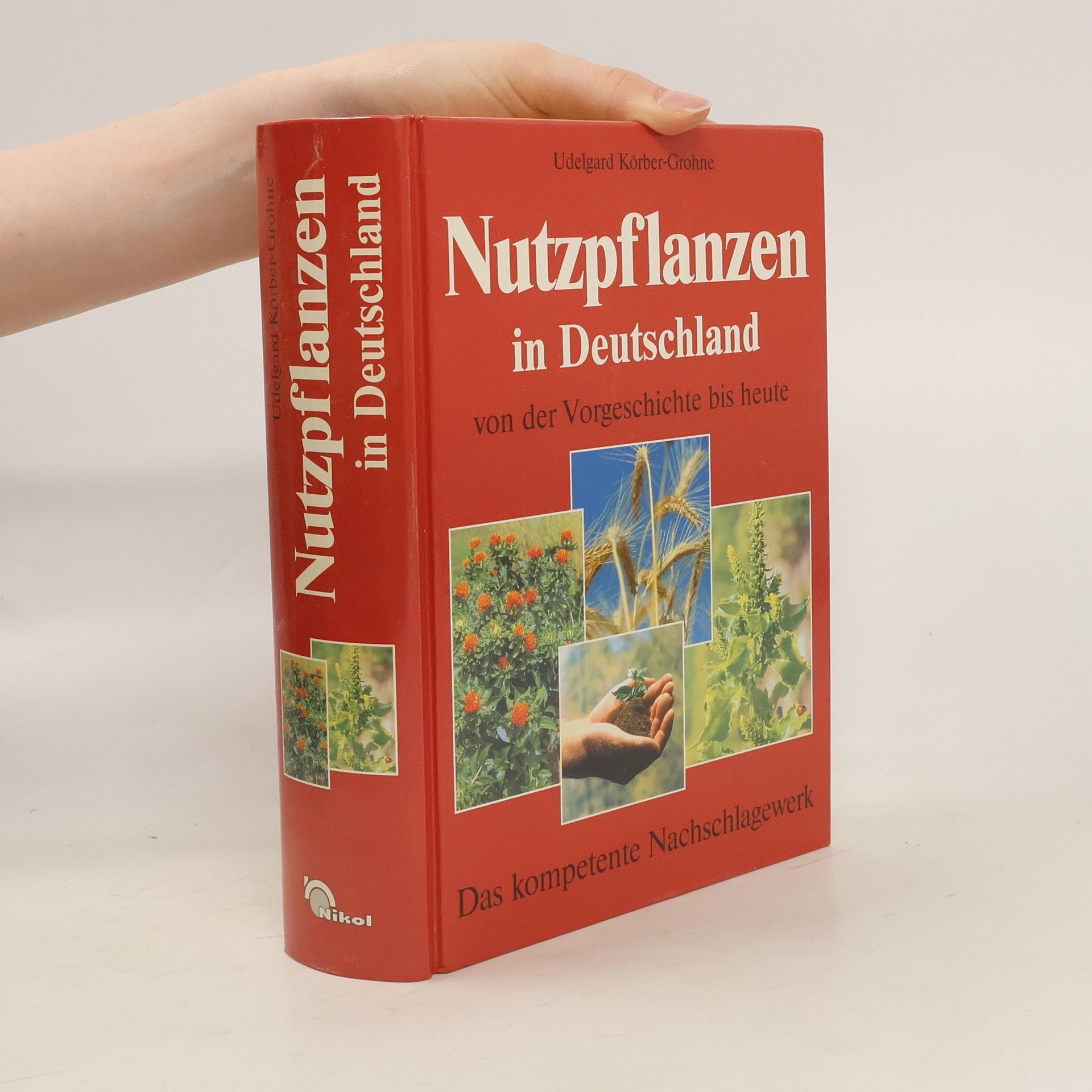 Udelgard Körber-Grohne Nutzpflanzen in Deutschland