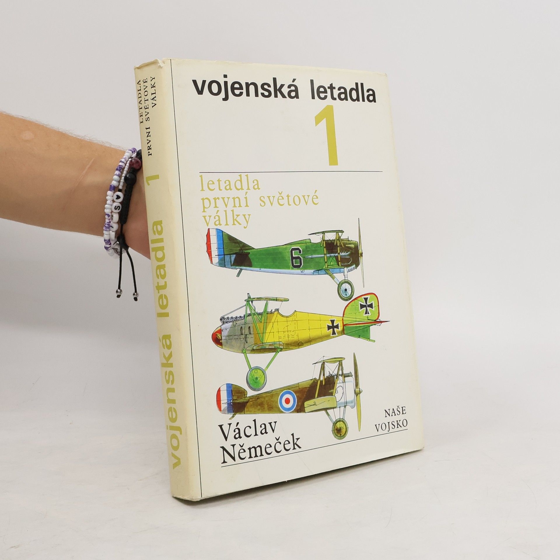 Václav Němeček Vojenská letadla. Letadla první světové války. 1. díl