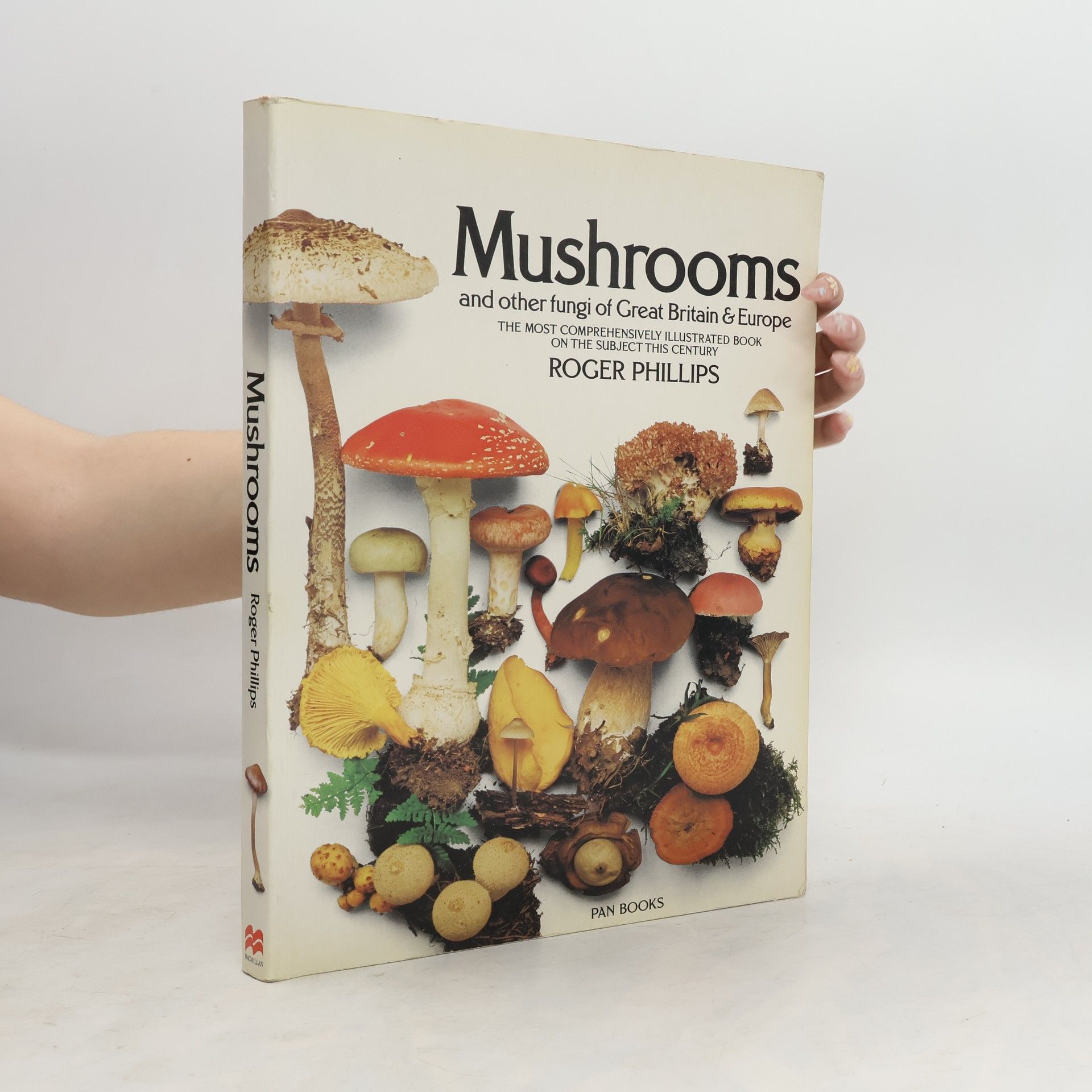 Roger Phillips Mushrooms and Other Fungi of Great Britain and Europe