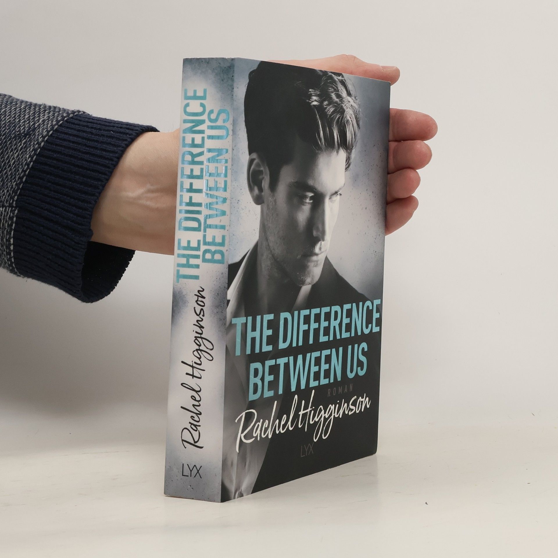 Rachel Higginson The difference between us