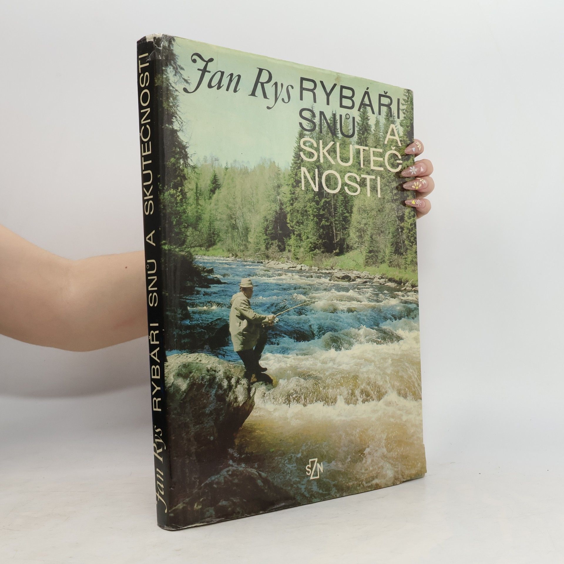 Jan Rys Rybáři snů a skutečnosti