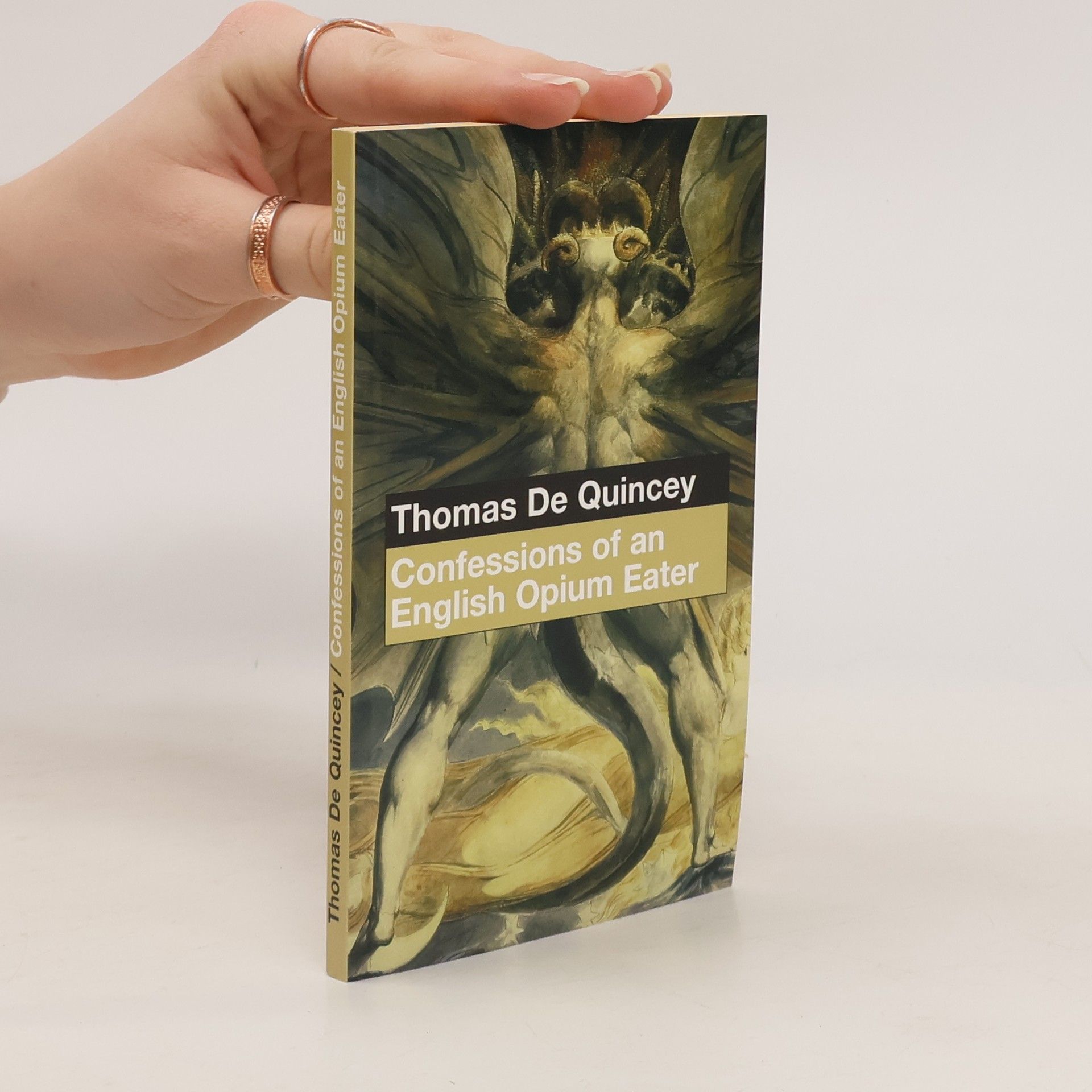 Thomas De Quincey Confessions of an English Opium Eater