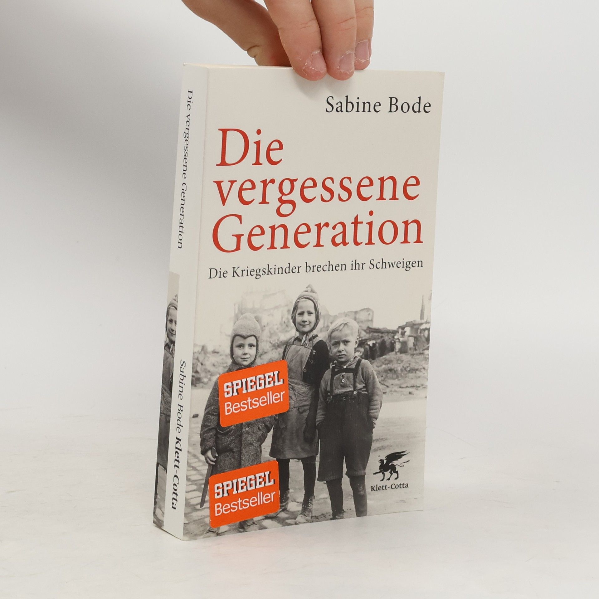 Sabine Bode Die vergessene Generation