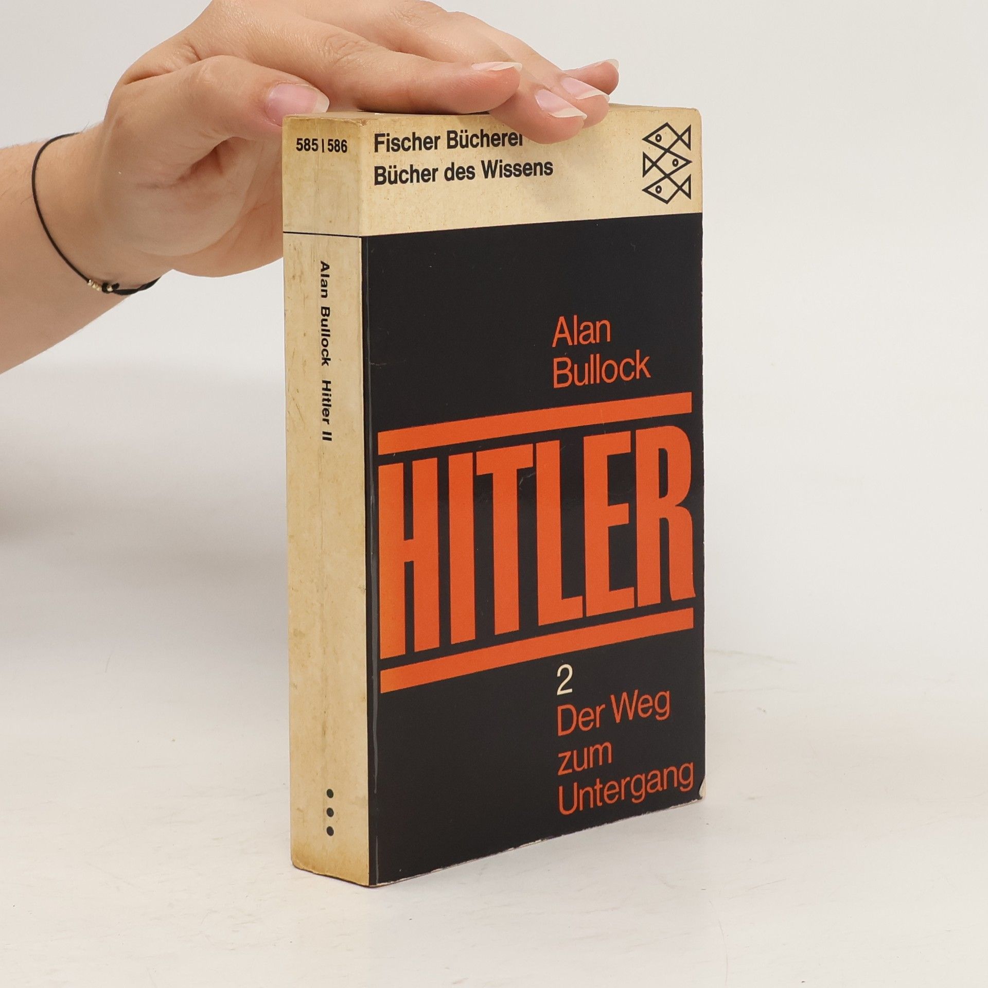 Alan Bullock Hitler 2. Der Weg zum Untergang