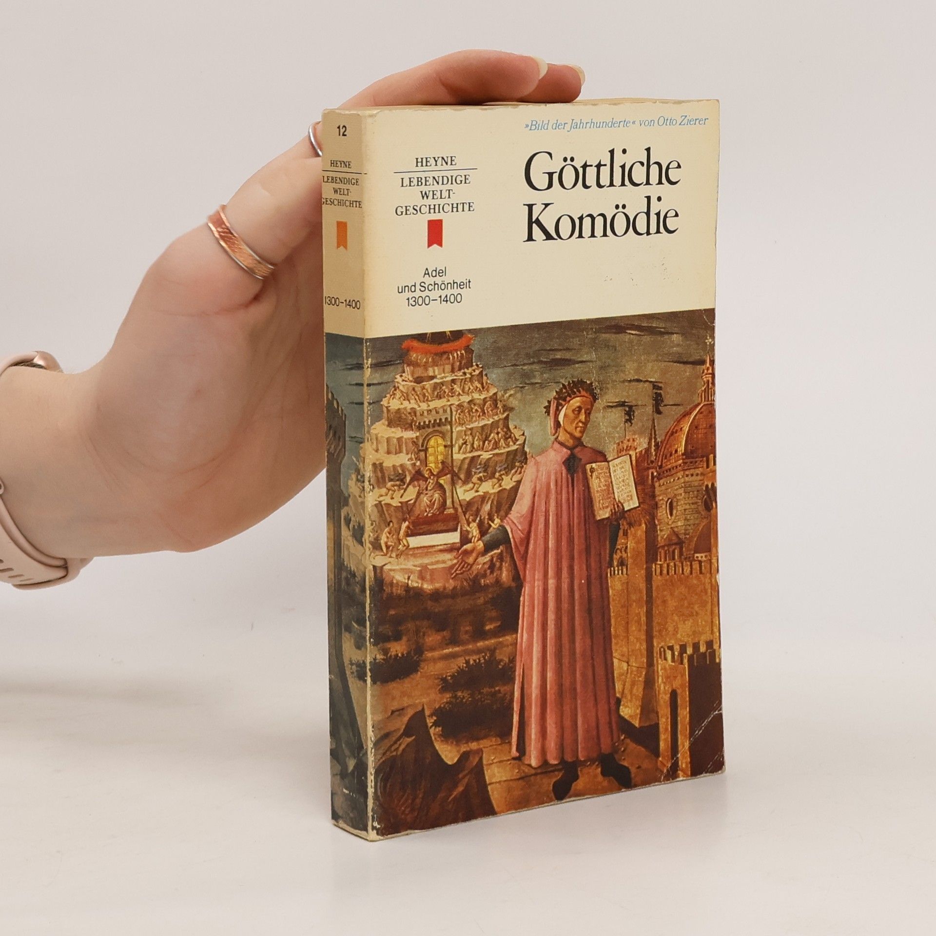Otto Zierer Göttliche Komödie. Lebendige Weltgeschichte. 12