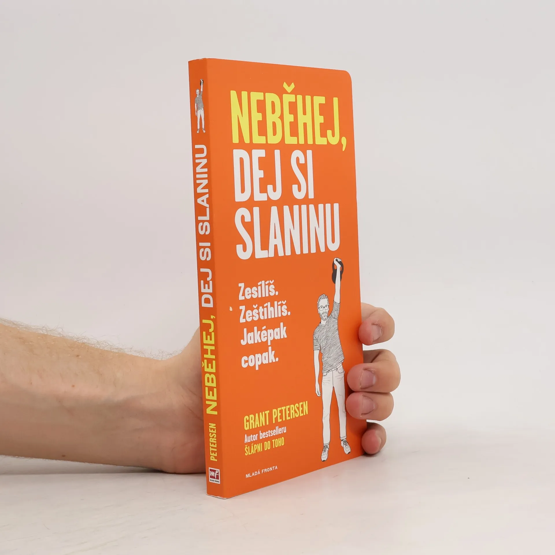 Neběhej, dej si slaninu | Book | Hardcover | Grant Petersen | CS
