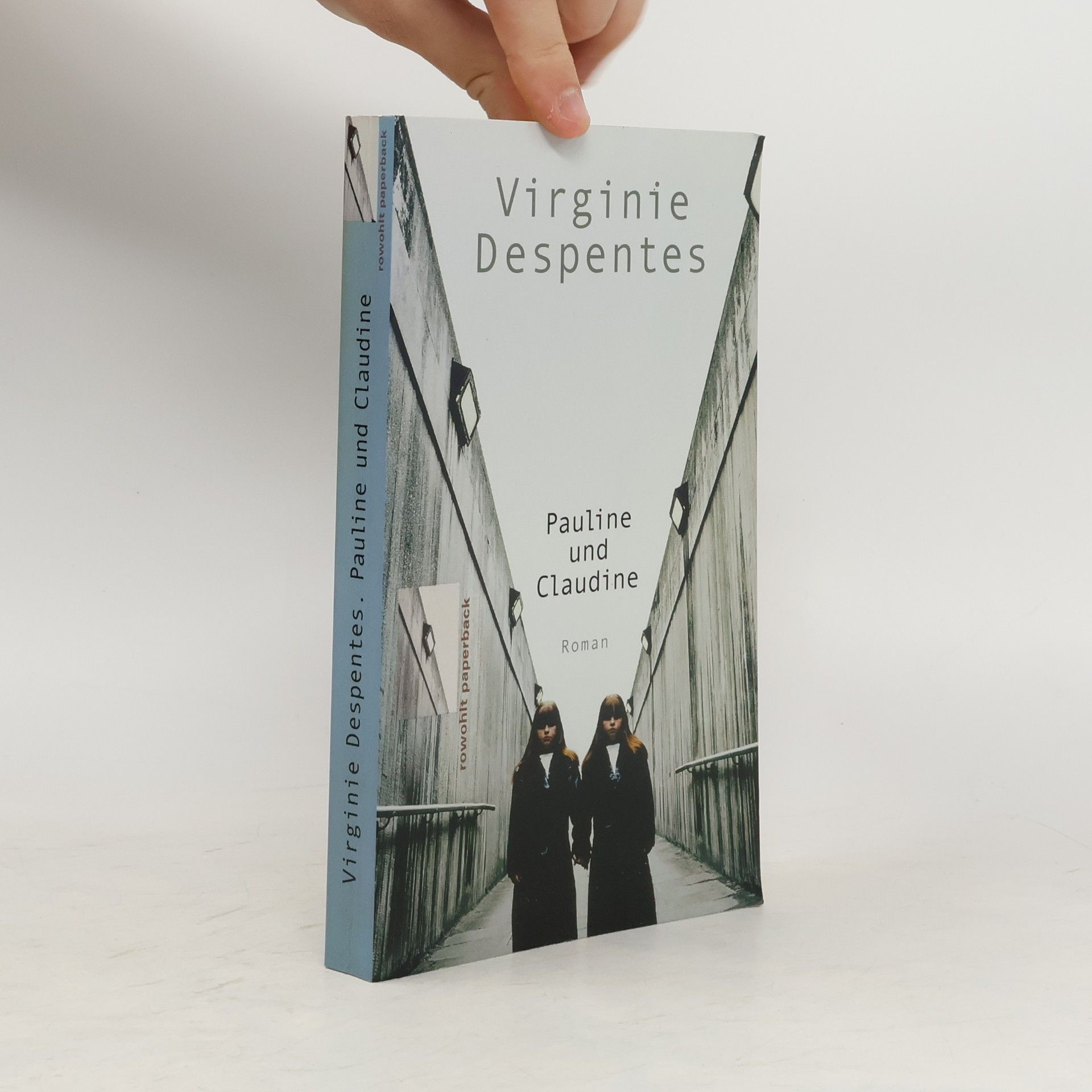 Virginie Despentes Pauline und Claudine