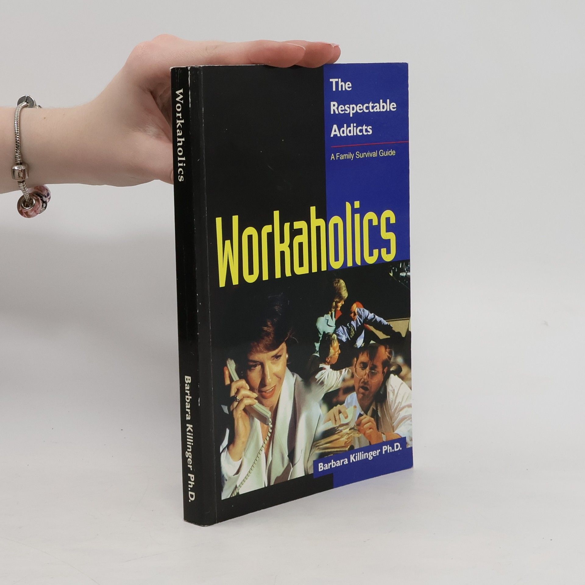 Barbara Killinger Workaholics