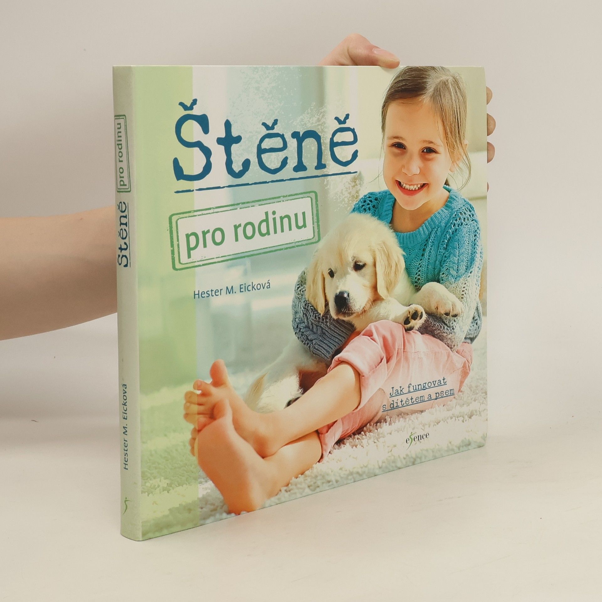 Hester M. Eick Štěně pro rodinu