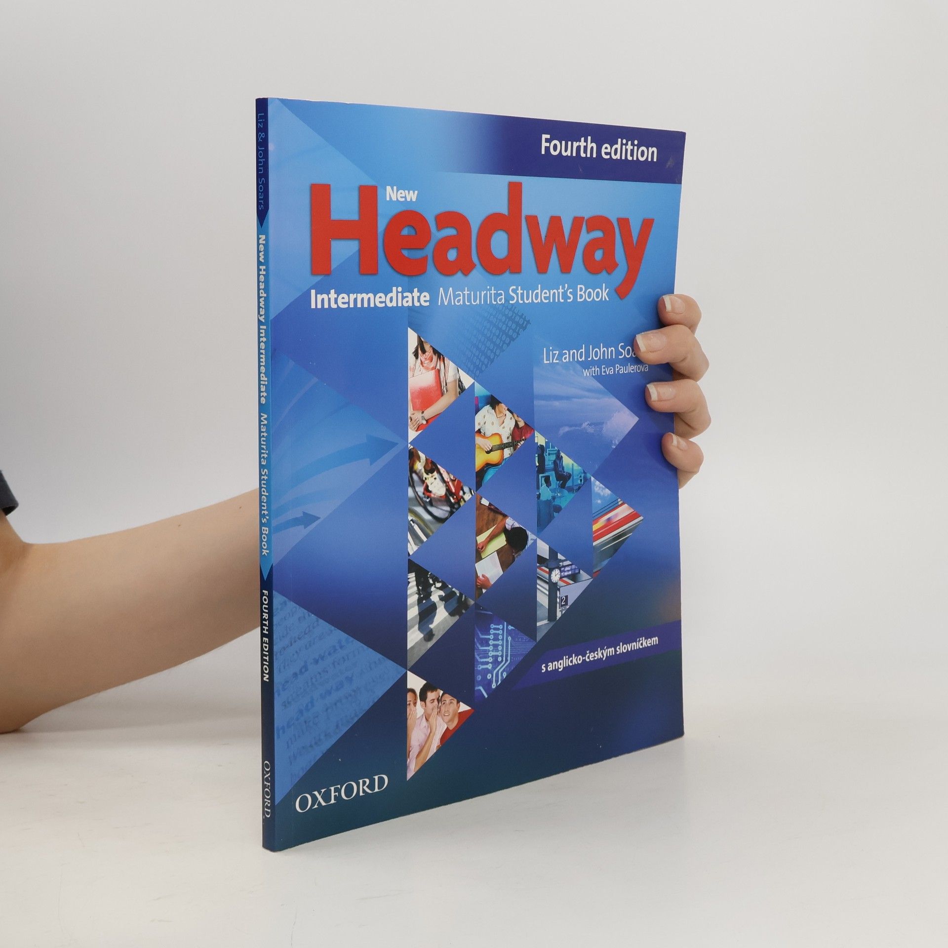 Liz Soars New Headway. Intermediate Maturita Student's Book