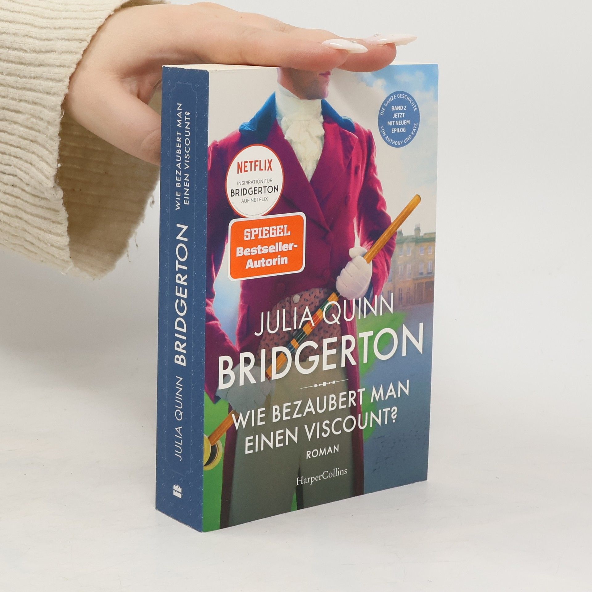 Julia Quinn Bridgerton : Wie bezaubert man einen Viscount?