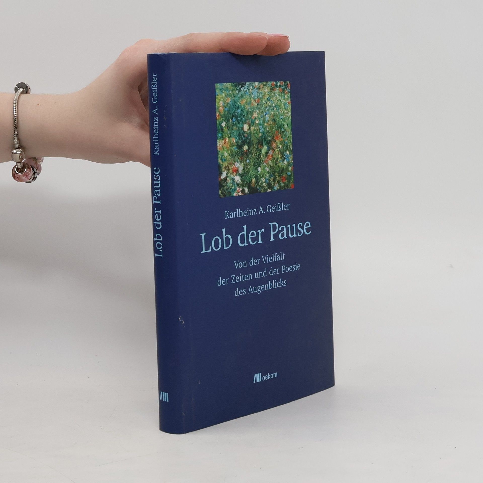 Karlheinz A. Geissler Lob der Pause