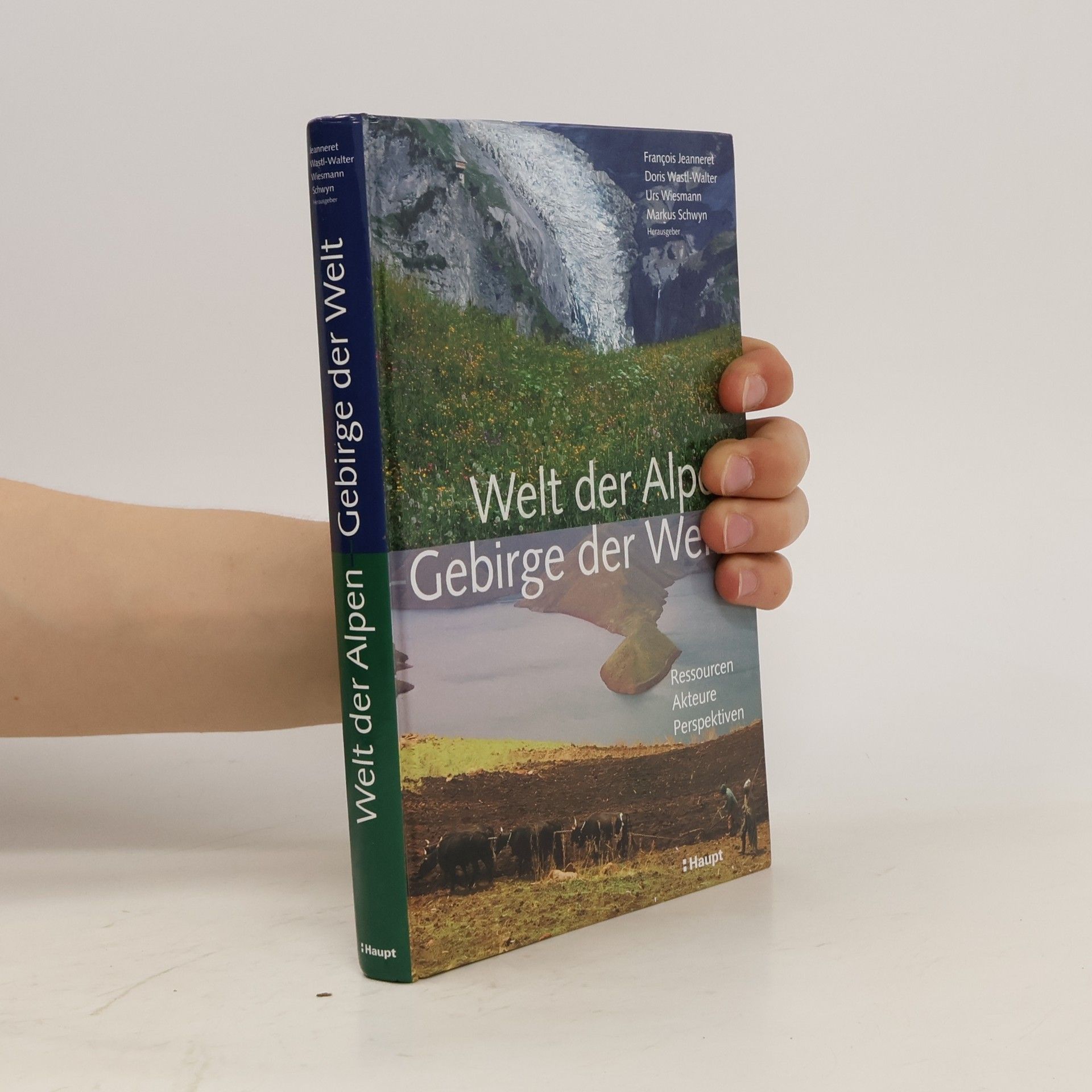 François Jeanneret Welt der Alpen - Gebirge der Welt