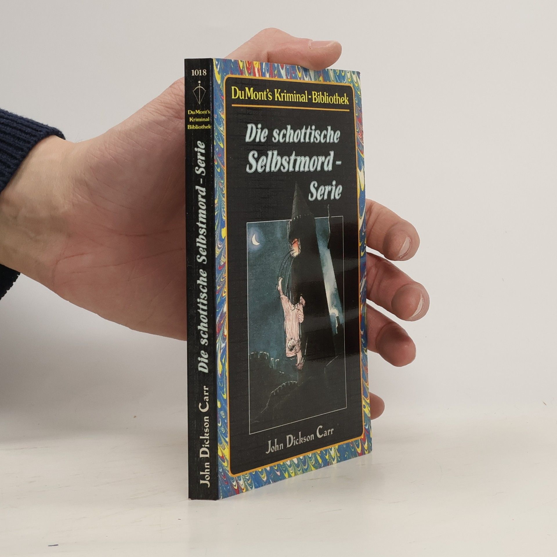 John Dickson Carr Die schottische Selbstmord- Serie.