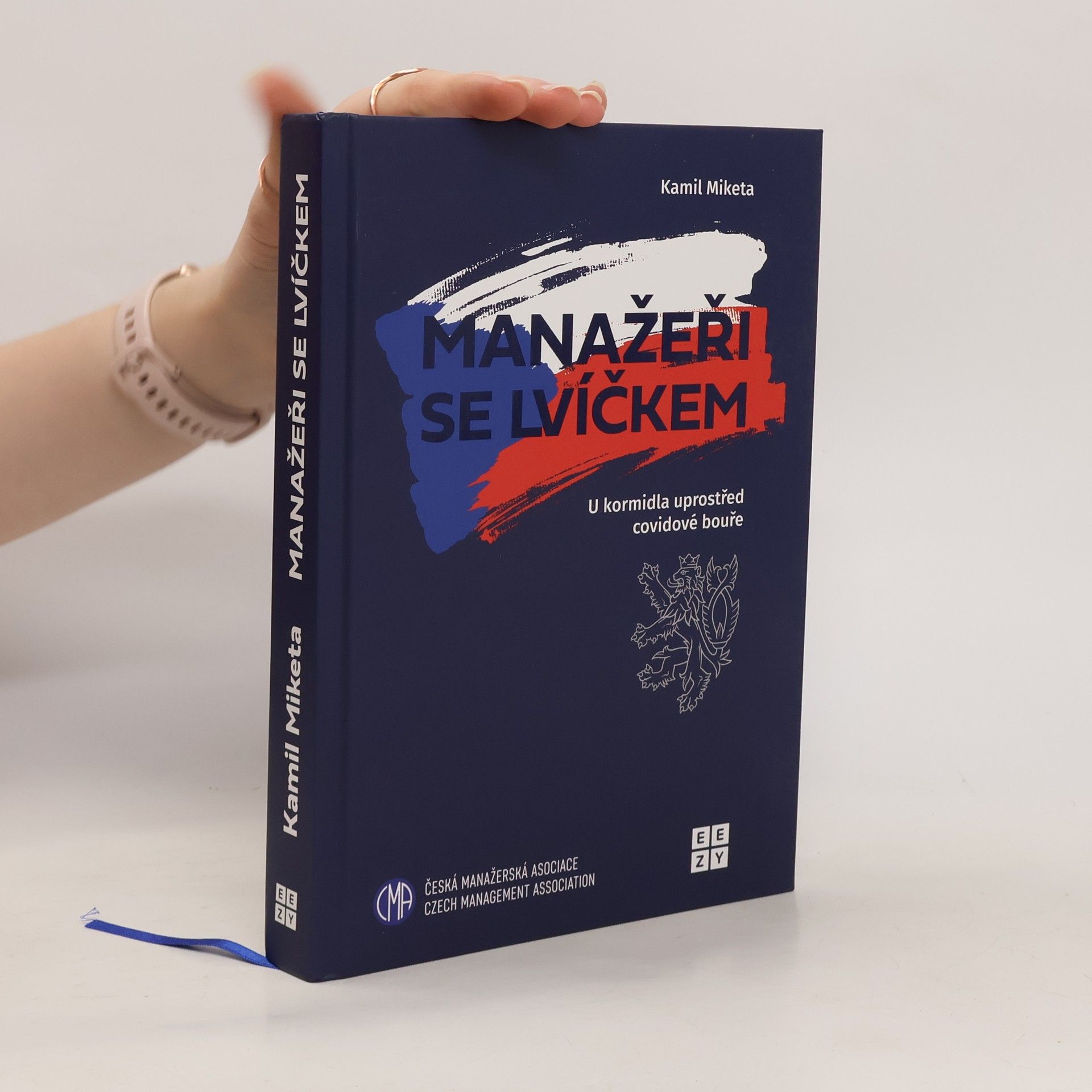 Kamil Miketa Manažeři se lvíčkem (u kormidla uprostřed covidové bouře)