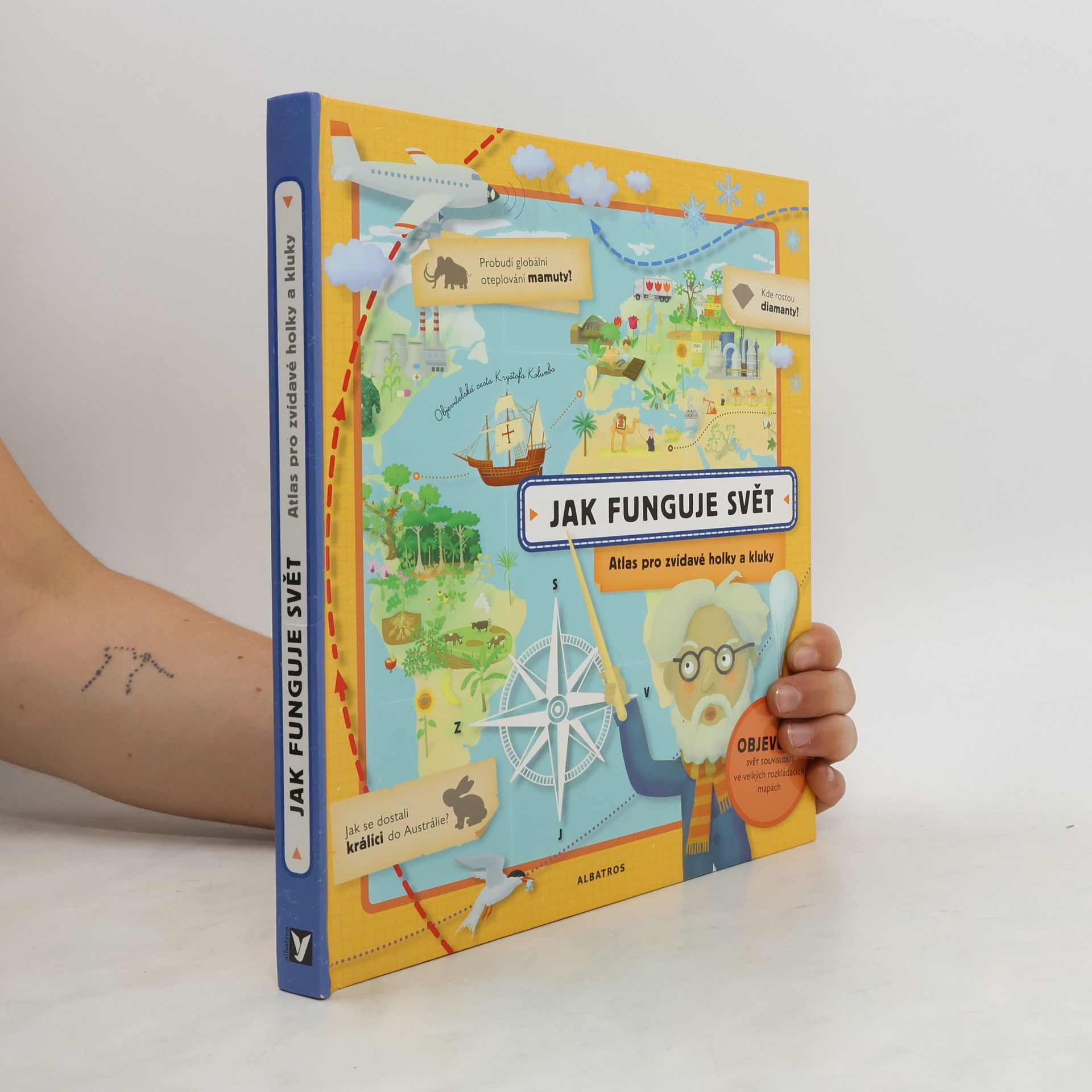 Tomáš Tůma Jak funguje svět: Atlas pro zvídavé holky a kluky: Objevujte svět souvislostí ve velkých rozkládacích mapách