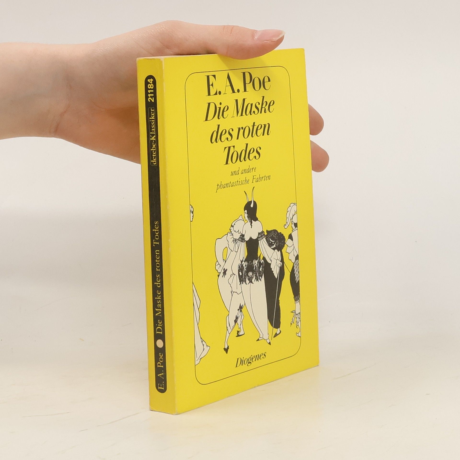 Edgar Allan Poe Die Maske des Roten Todes und andere phantastische Fahrten
