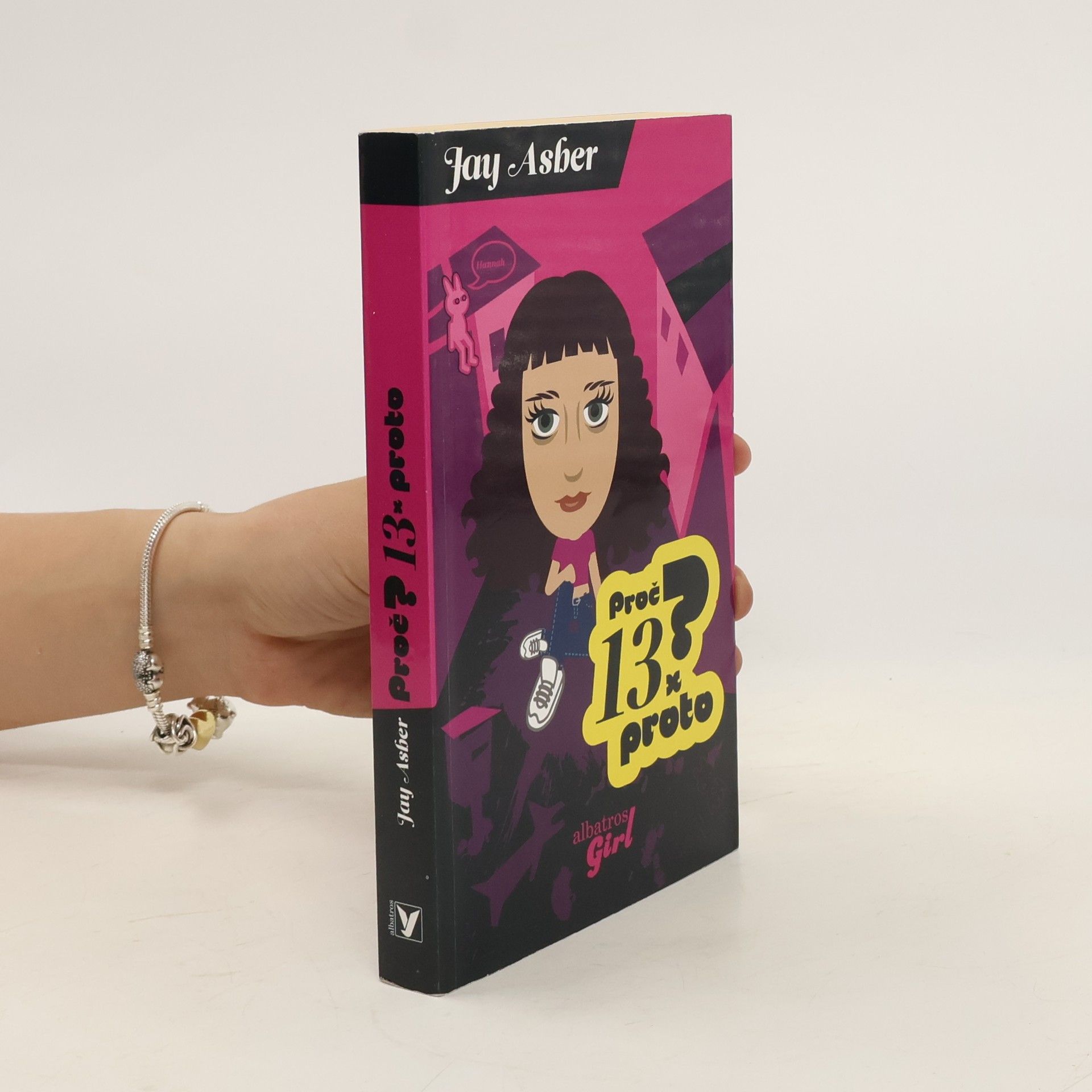 Jay Asher Proč? 13 x proto