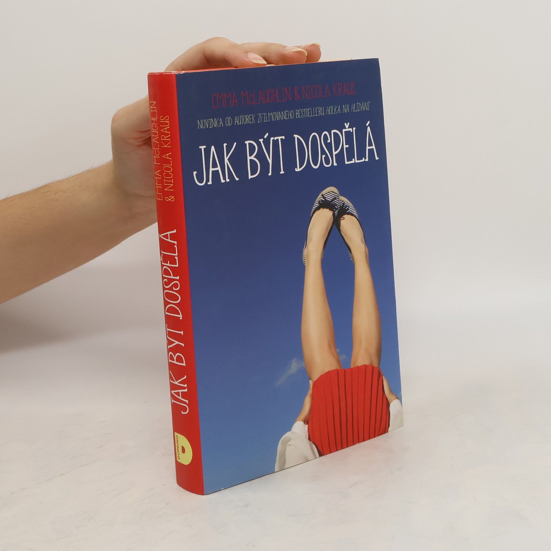 Emma McLaughlin Jak být dospělá