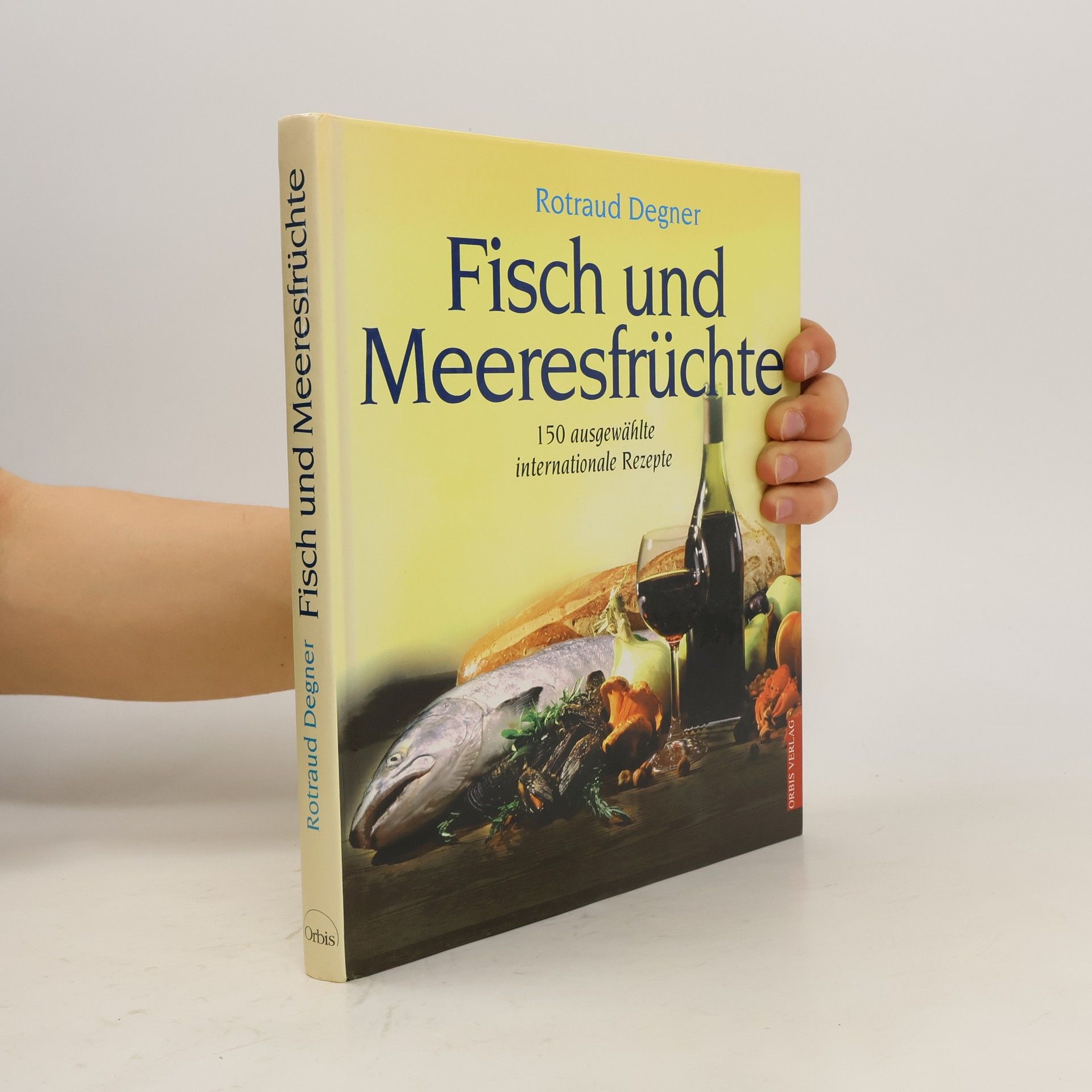 Rotraud Michael Degner Fisch und Meeresfrüchte