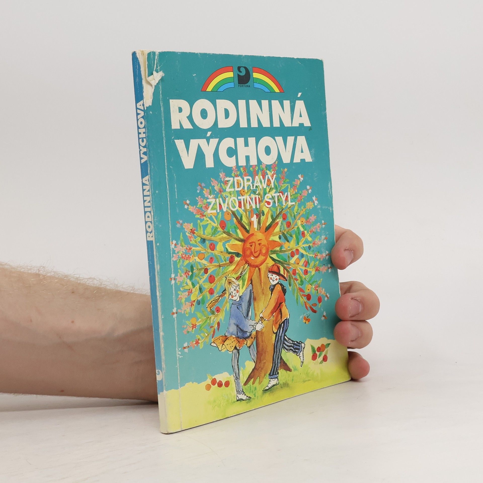 Eva Marádová Zdravý životní styl I. Rodinná výchova