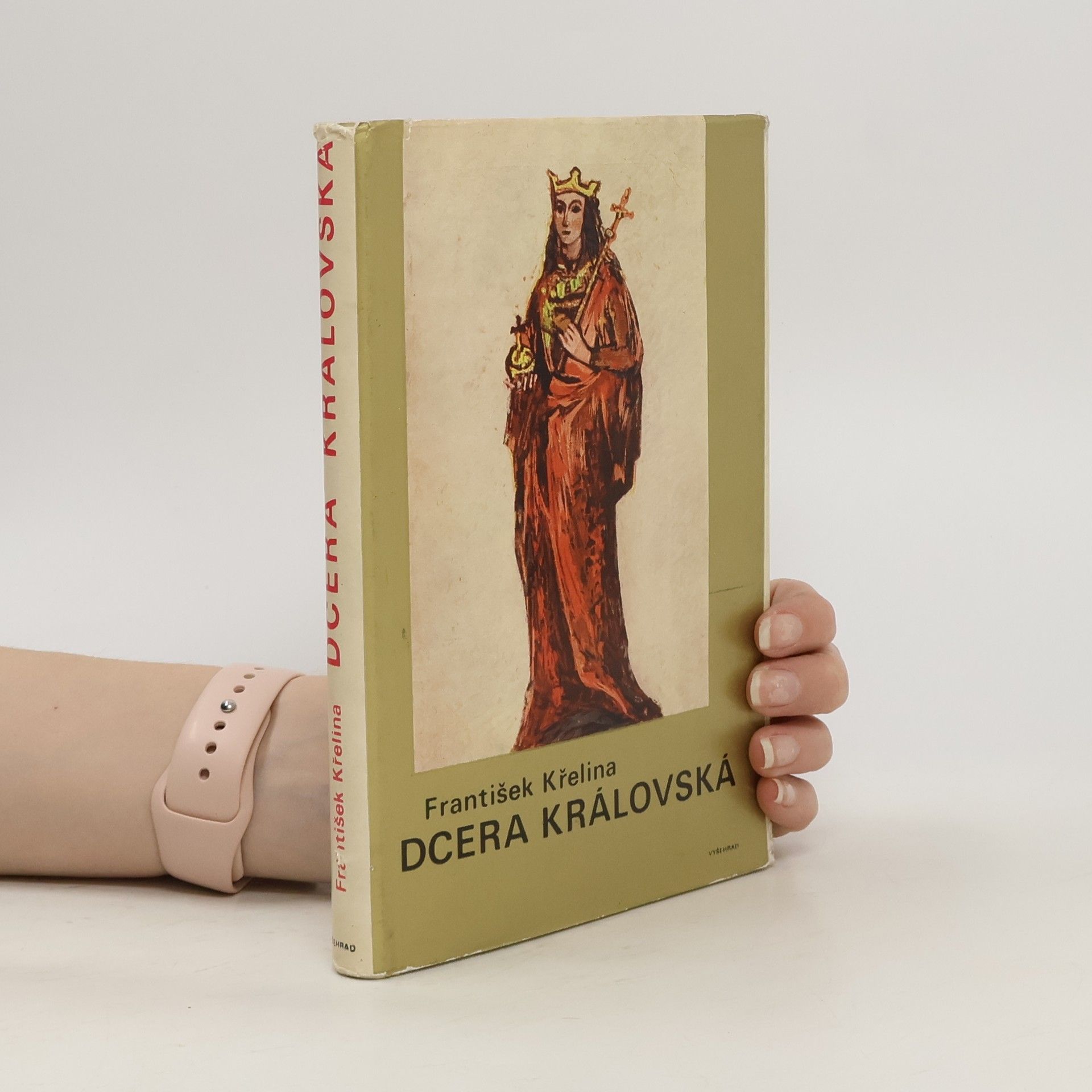 František Křelina Dcera královská