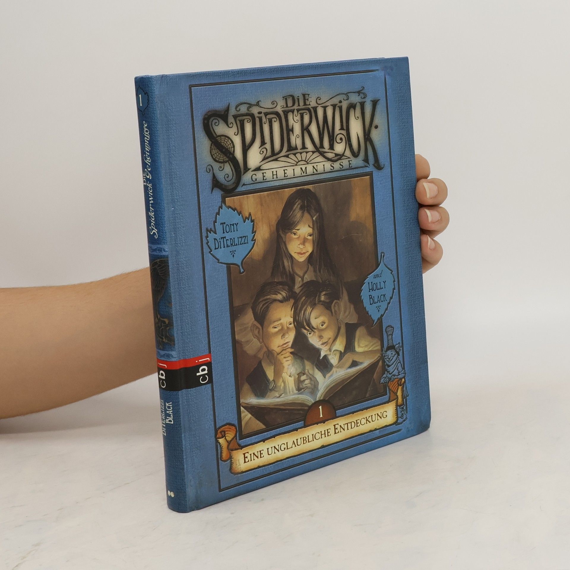 Holly Black Die Spiderwick-Geheimnisse 1. Eine unglaubliche Entdeckung