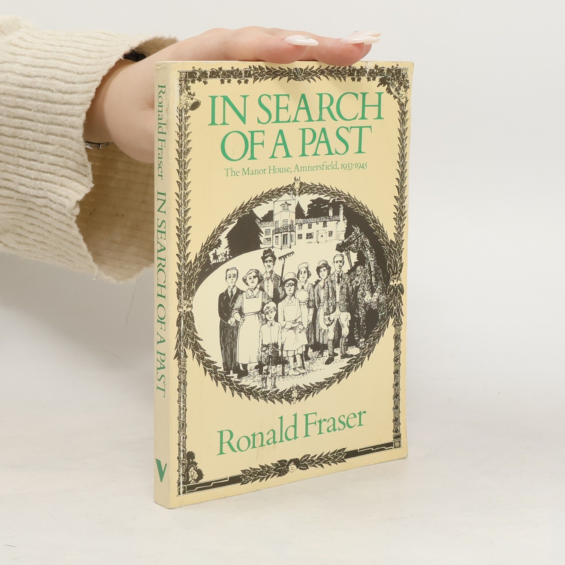 Ronald Fraser In Search of a Past