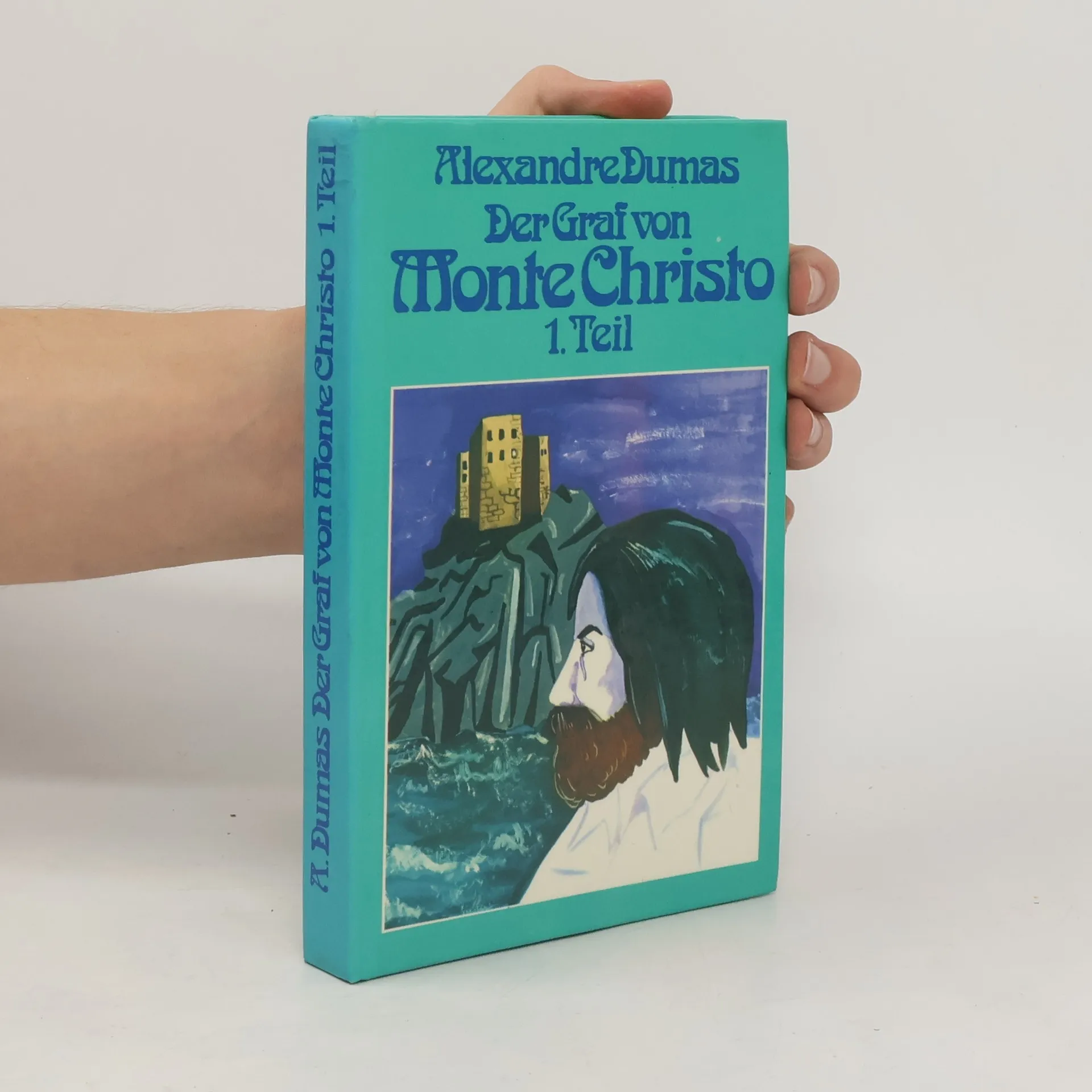 Der Graf von Monte Christo 1. Teil | Buch | Hardcover | Alexandre Dumas