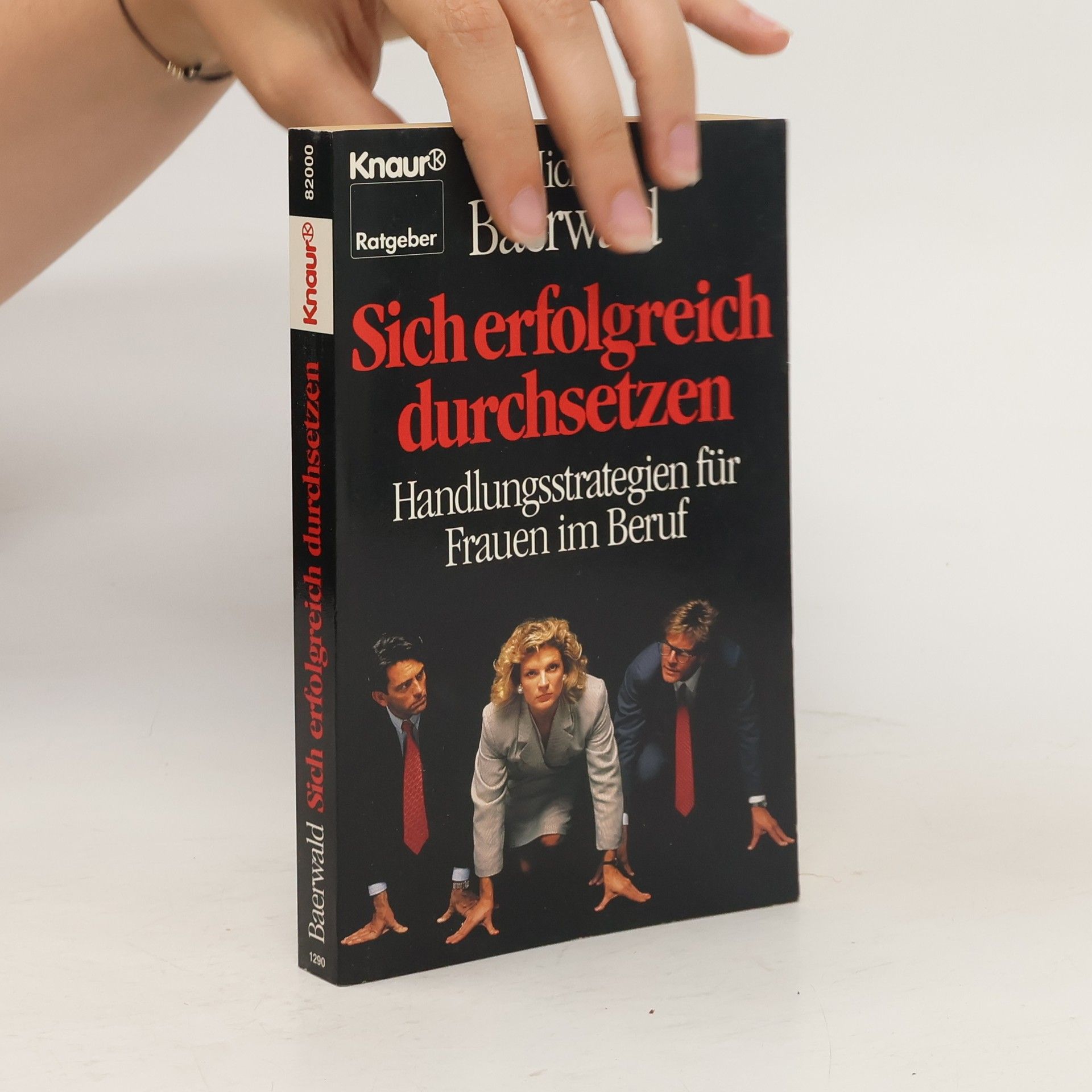 Jürgen Michael Baerwald Sich erfolgreich durchsetzen