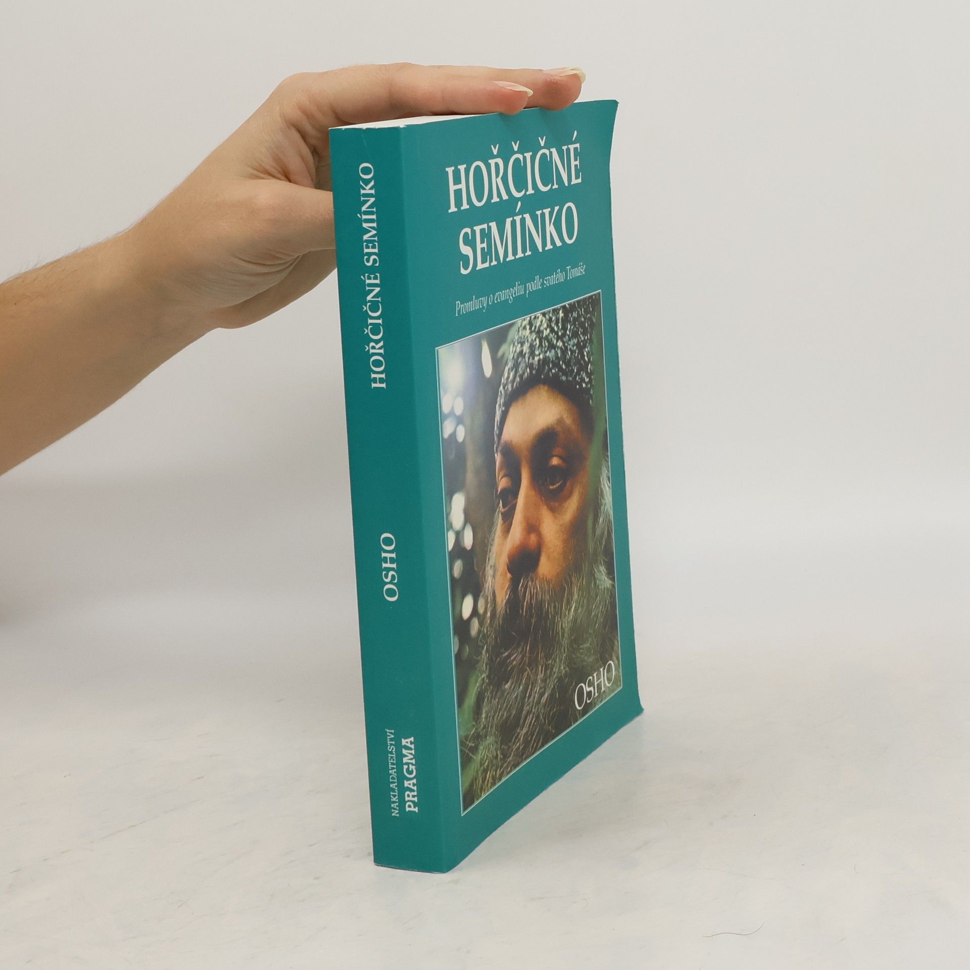 Ošó Hořčičné semínko : [promluvy o evangeliu podle svatého Tomáše]