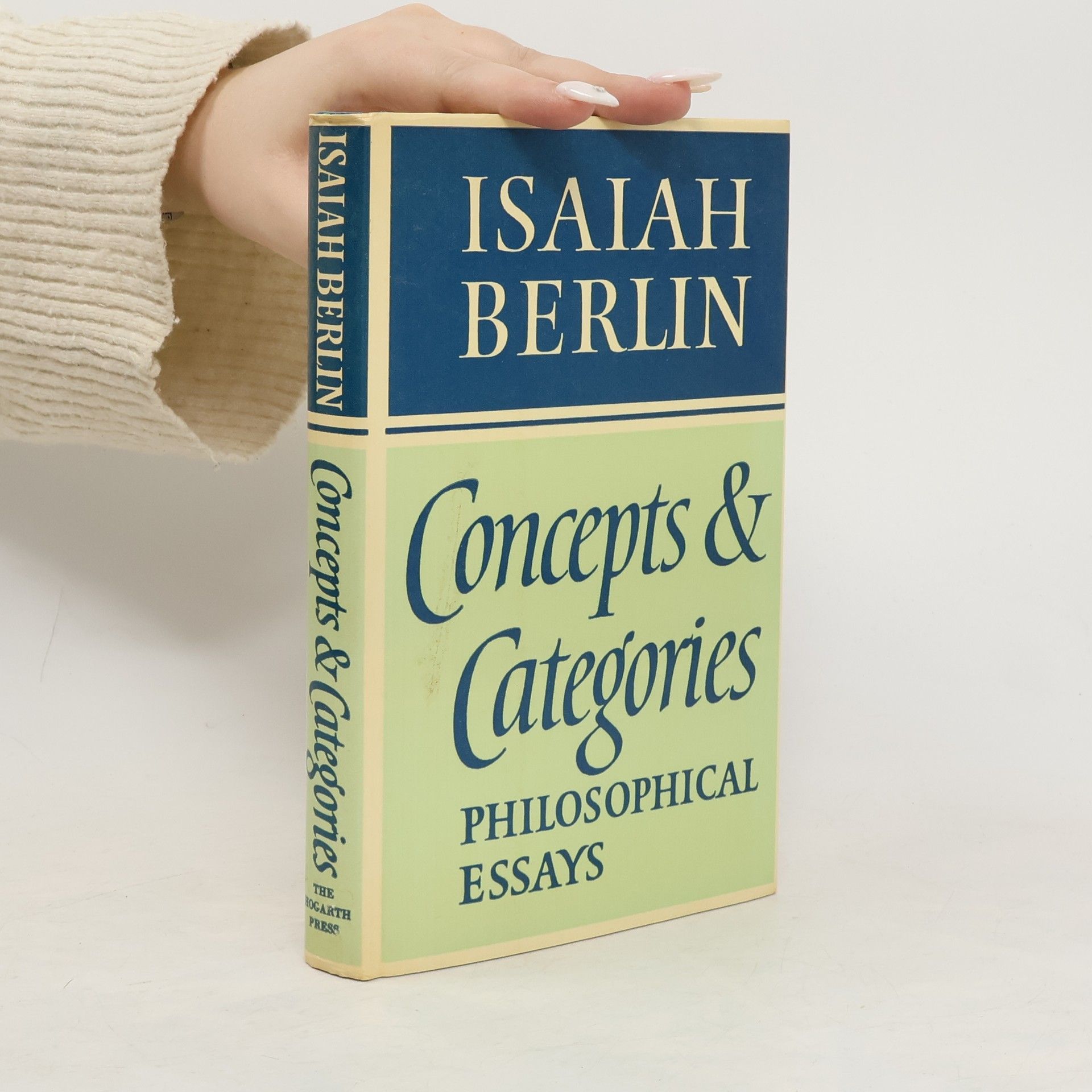 Isaiah Berlin Concepts and Categories