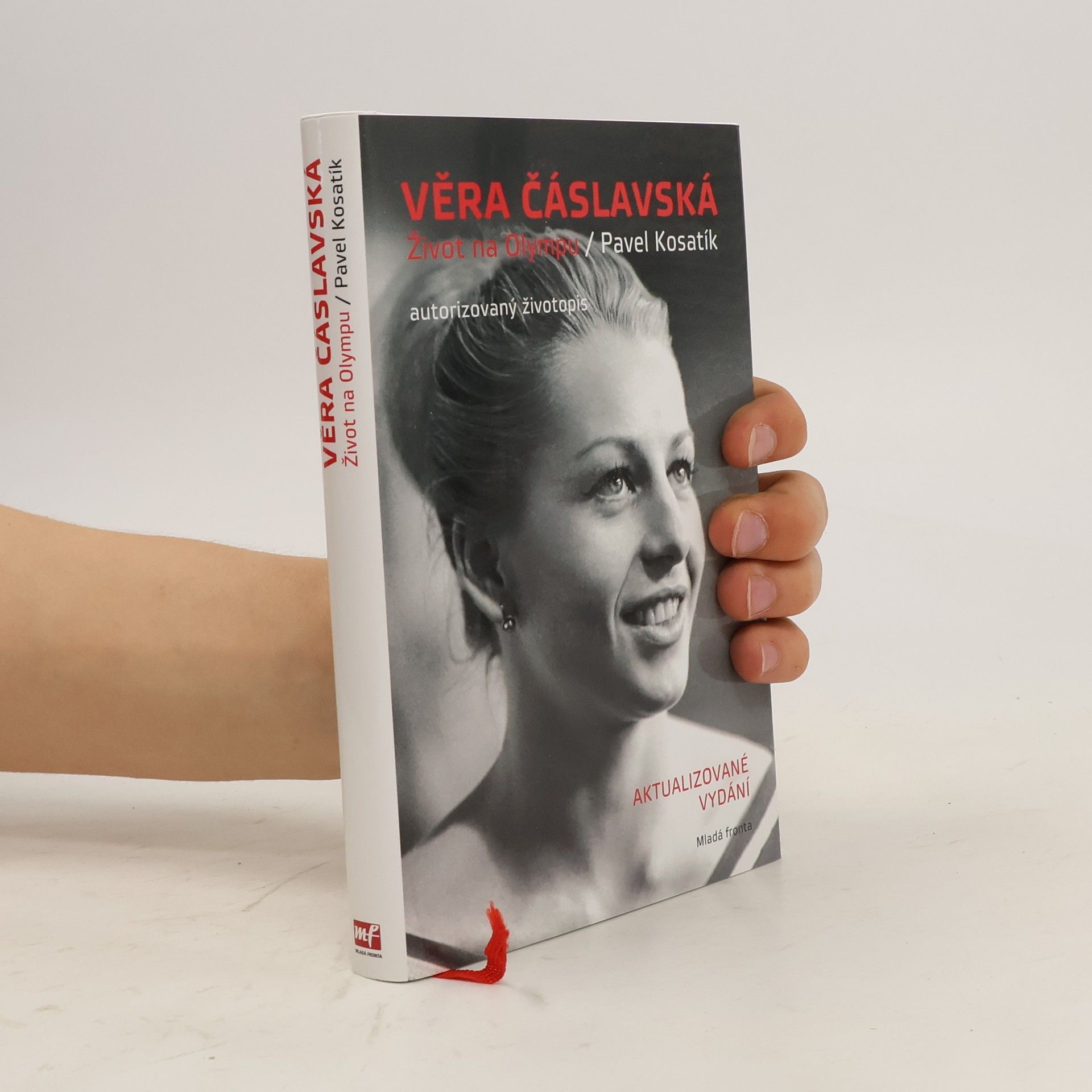Pavel Kosatík Věra Čáslavská. Život na Olympu