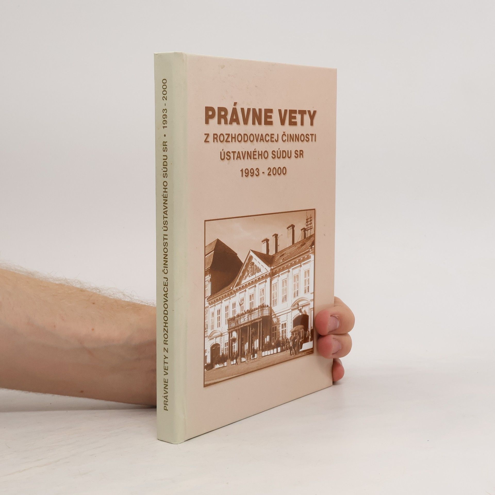Ján Klučka Právne vety z rozhodovacej činnosti Ústavného súdu SR, 1993-2000