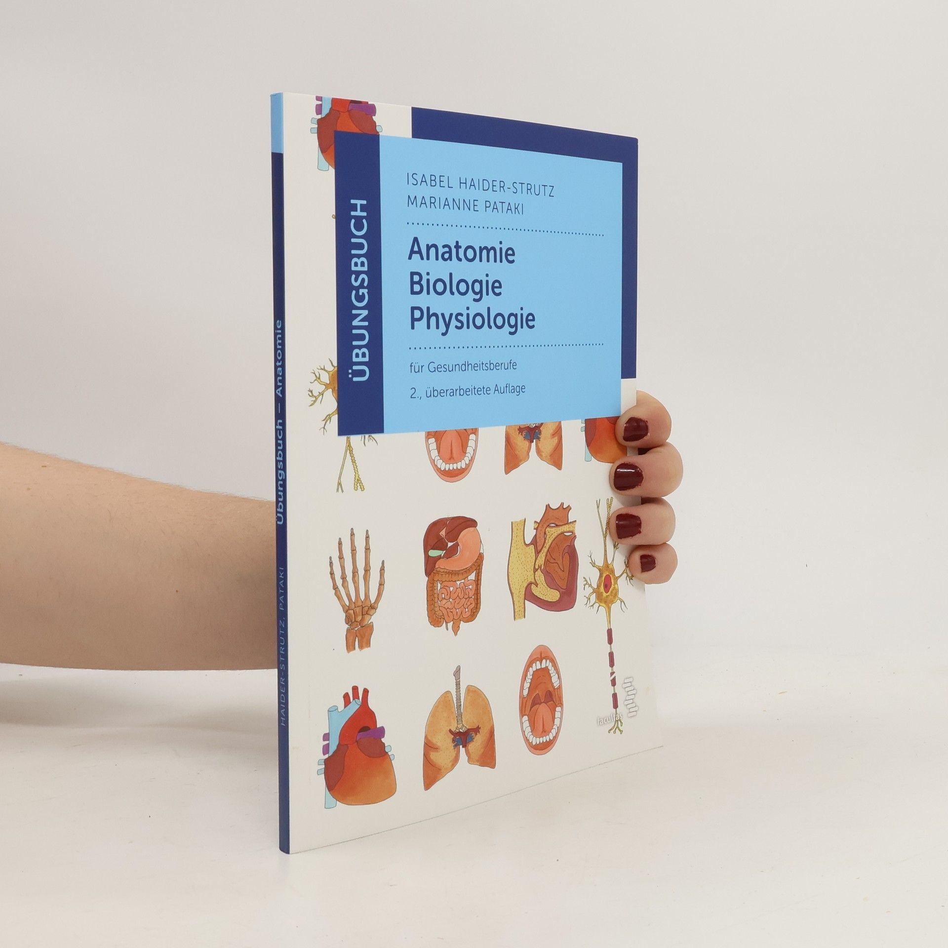Isabel Haider-Strutz Übungsbuch Anatomie - Biologie - Physiologie