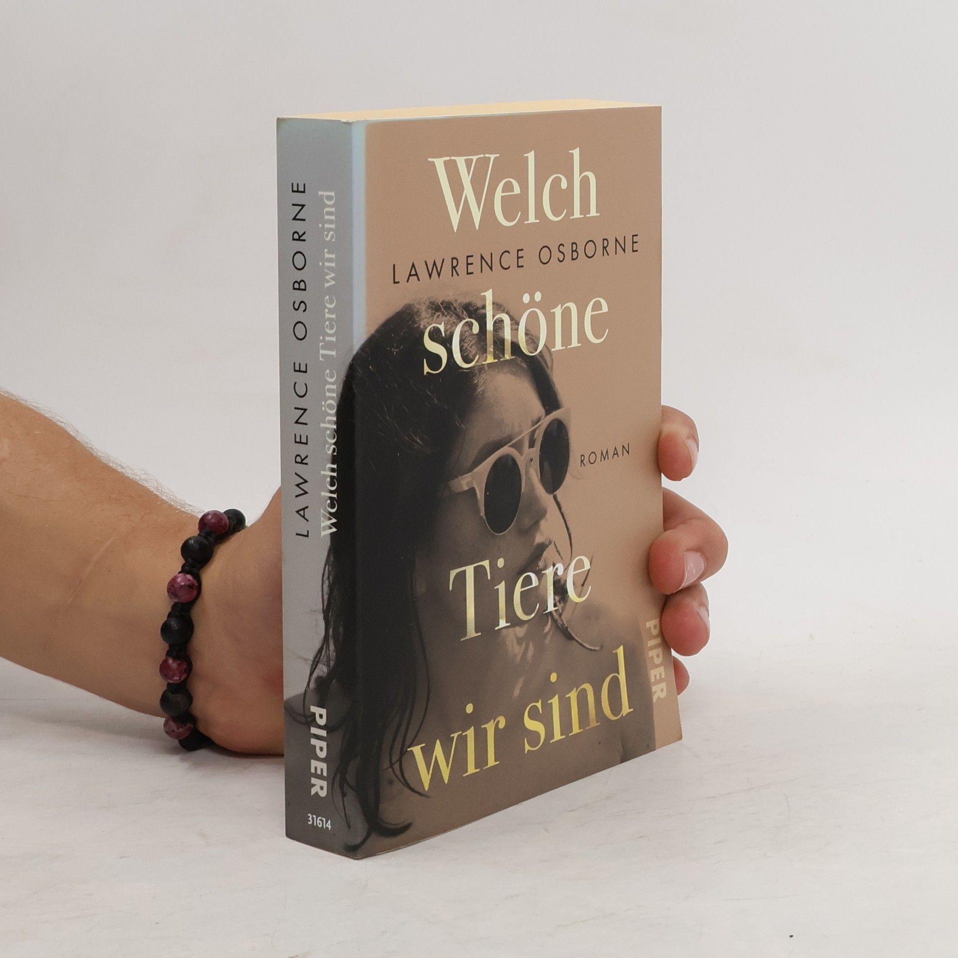 Lawrence Osborne Welch schöne Tiere wir sind (Restauflage)